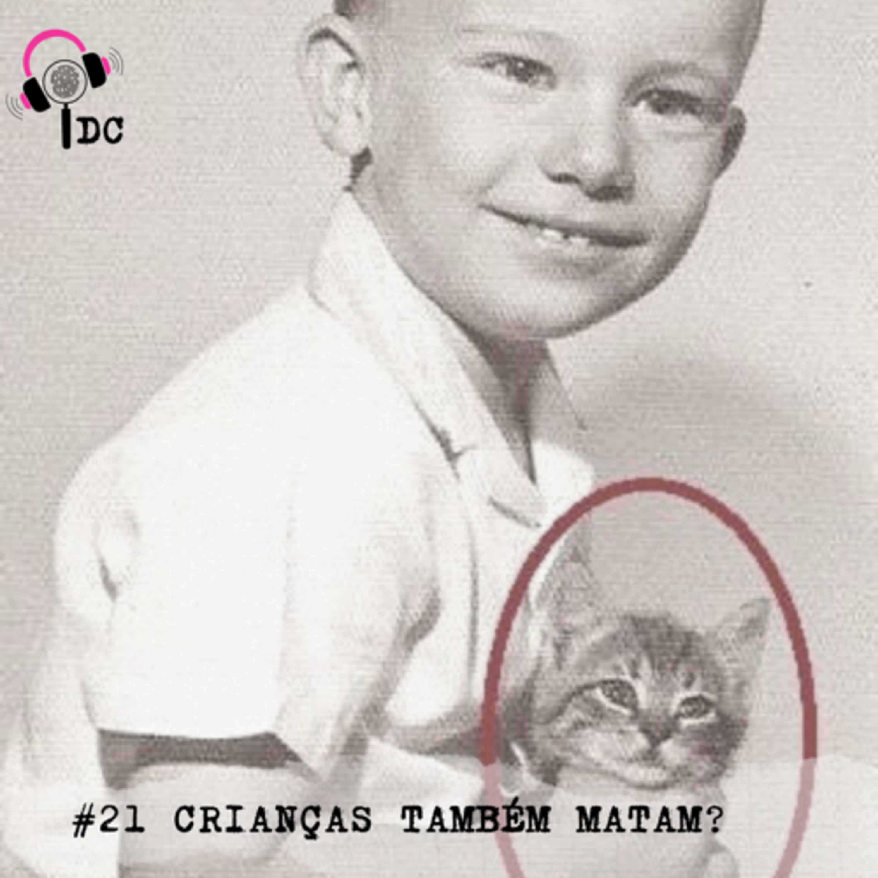 #22 Crianças também matam?  episode artwork