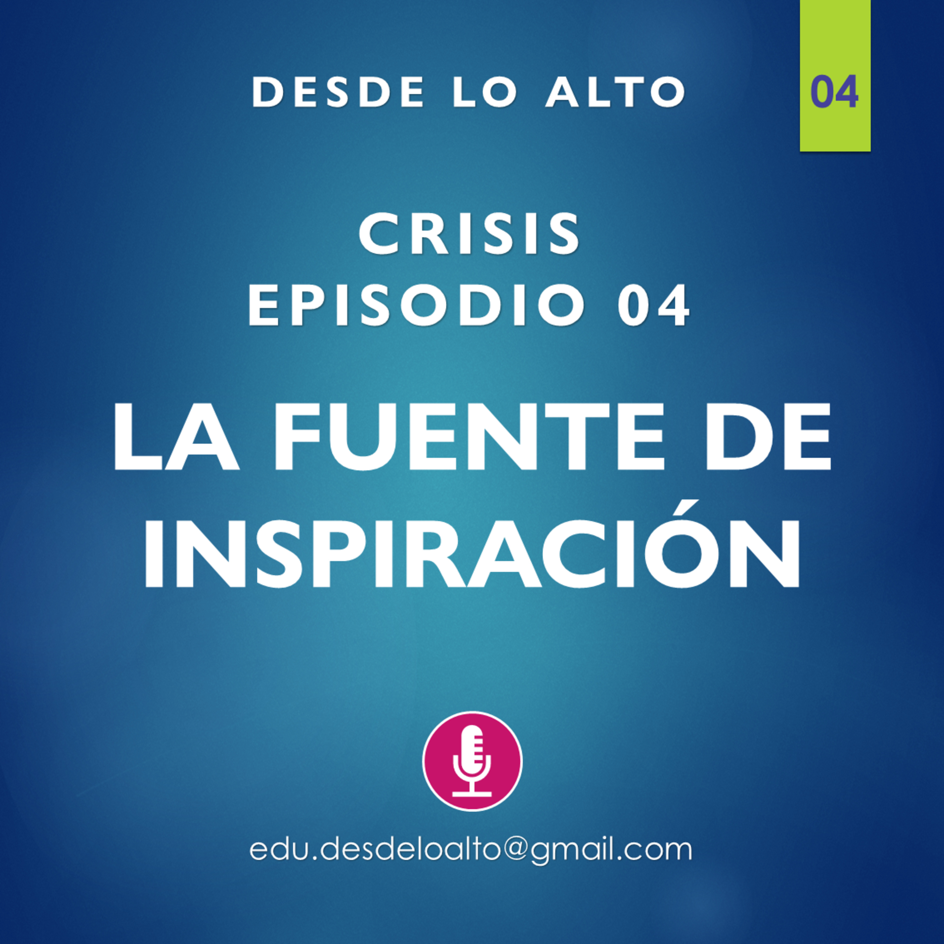 T01E04 La fuente de inspiración