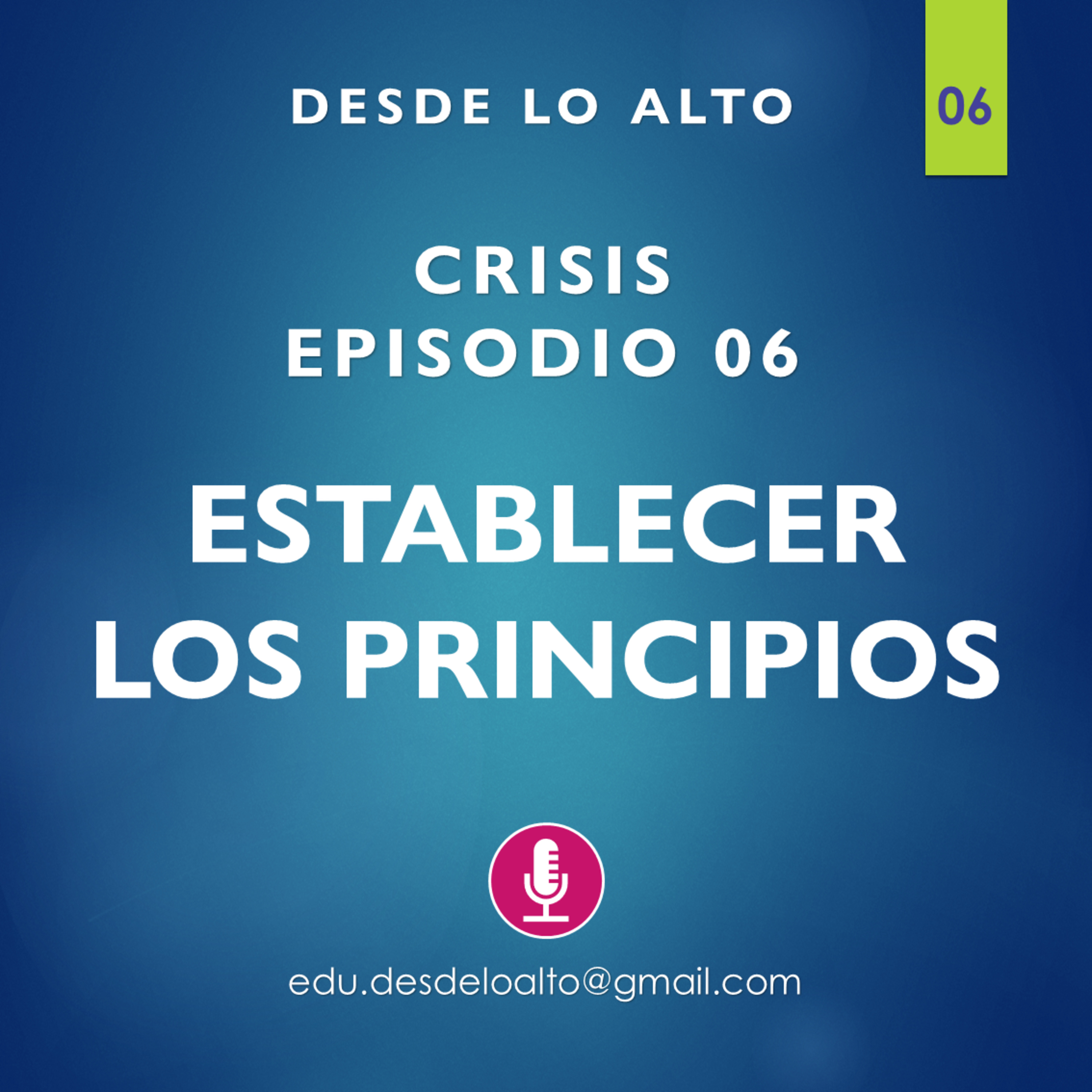 T01E06 Establecer los principios