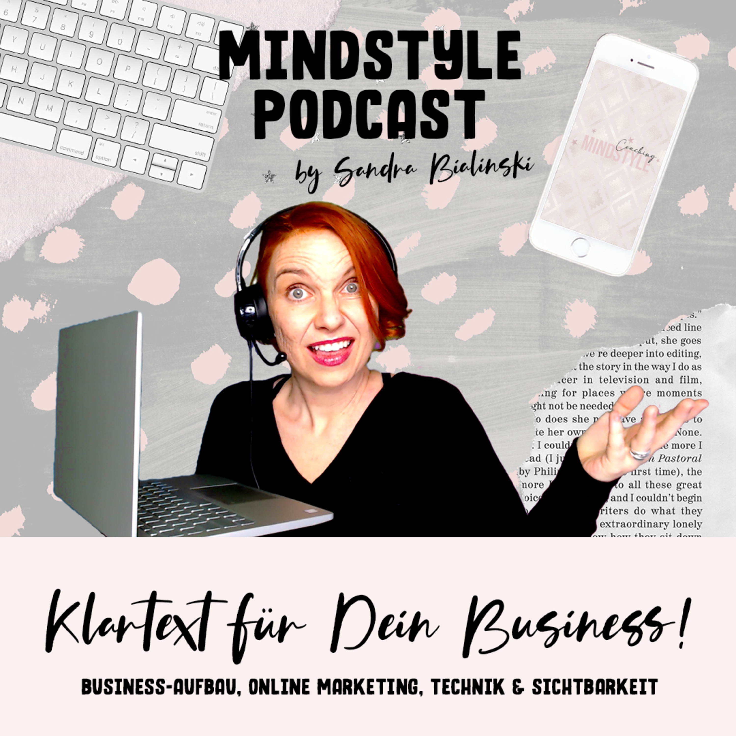 MindStyle Podcast | Business-Aufbau, Marketing, Technik & Blingbling für Selbständige