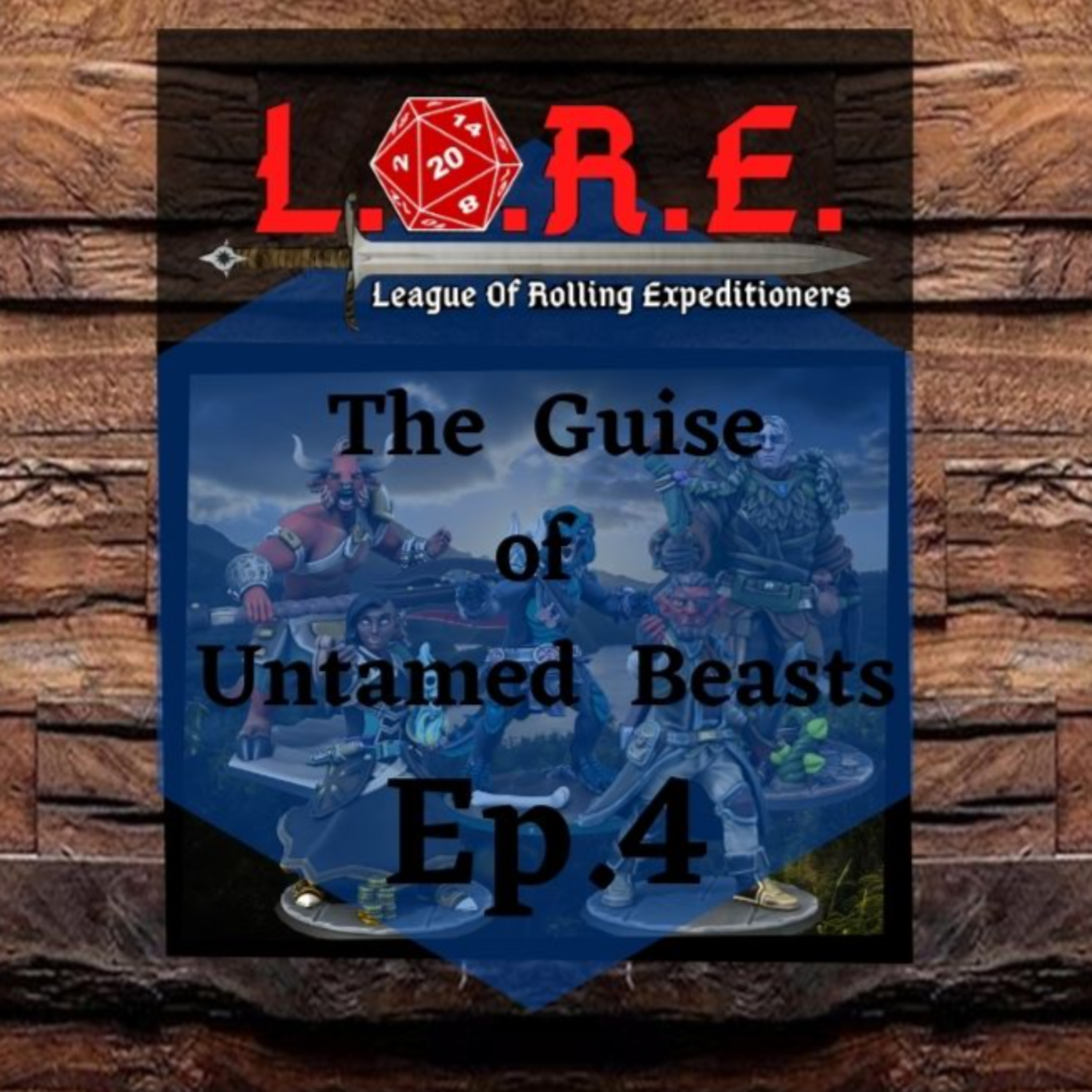 The Guise of Untamed Beasts: Ep.4
