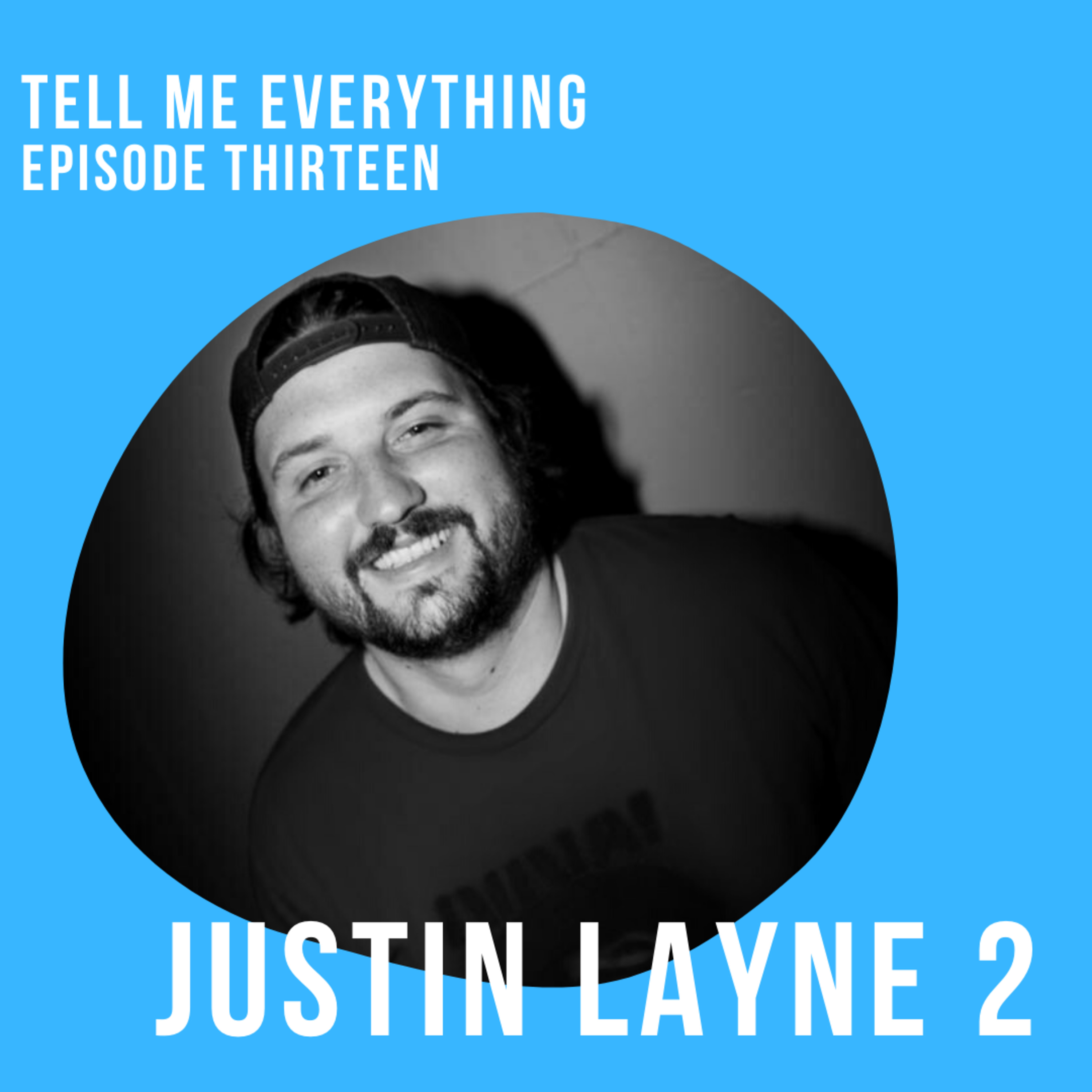 Tell Me Everything with Liz Layne