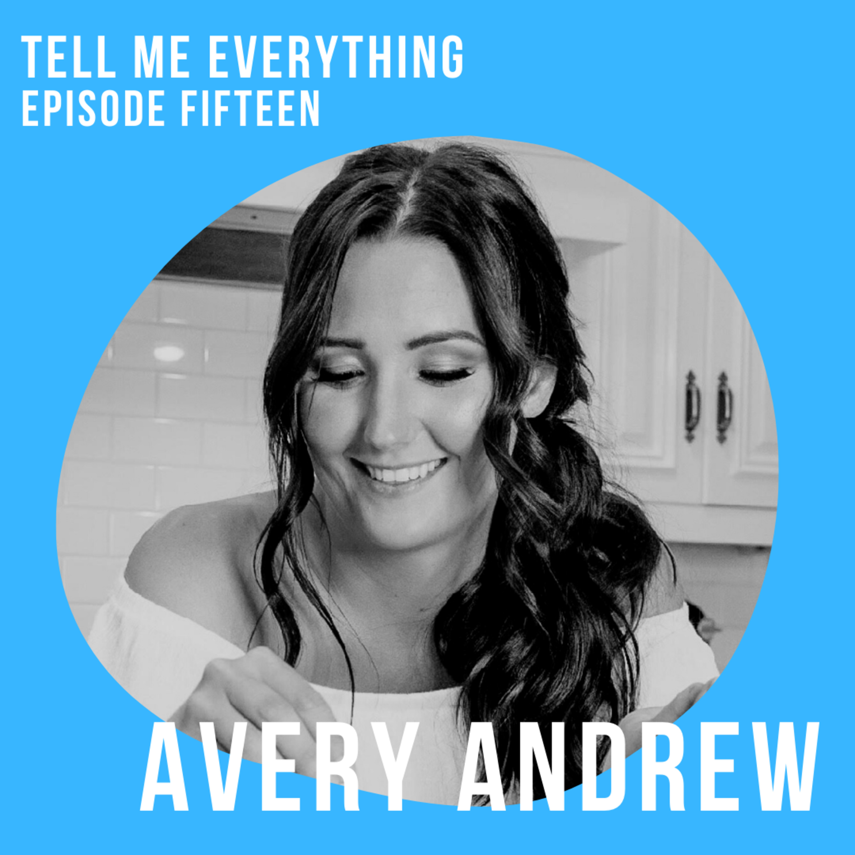 Tell Me Everything with Liz Layne