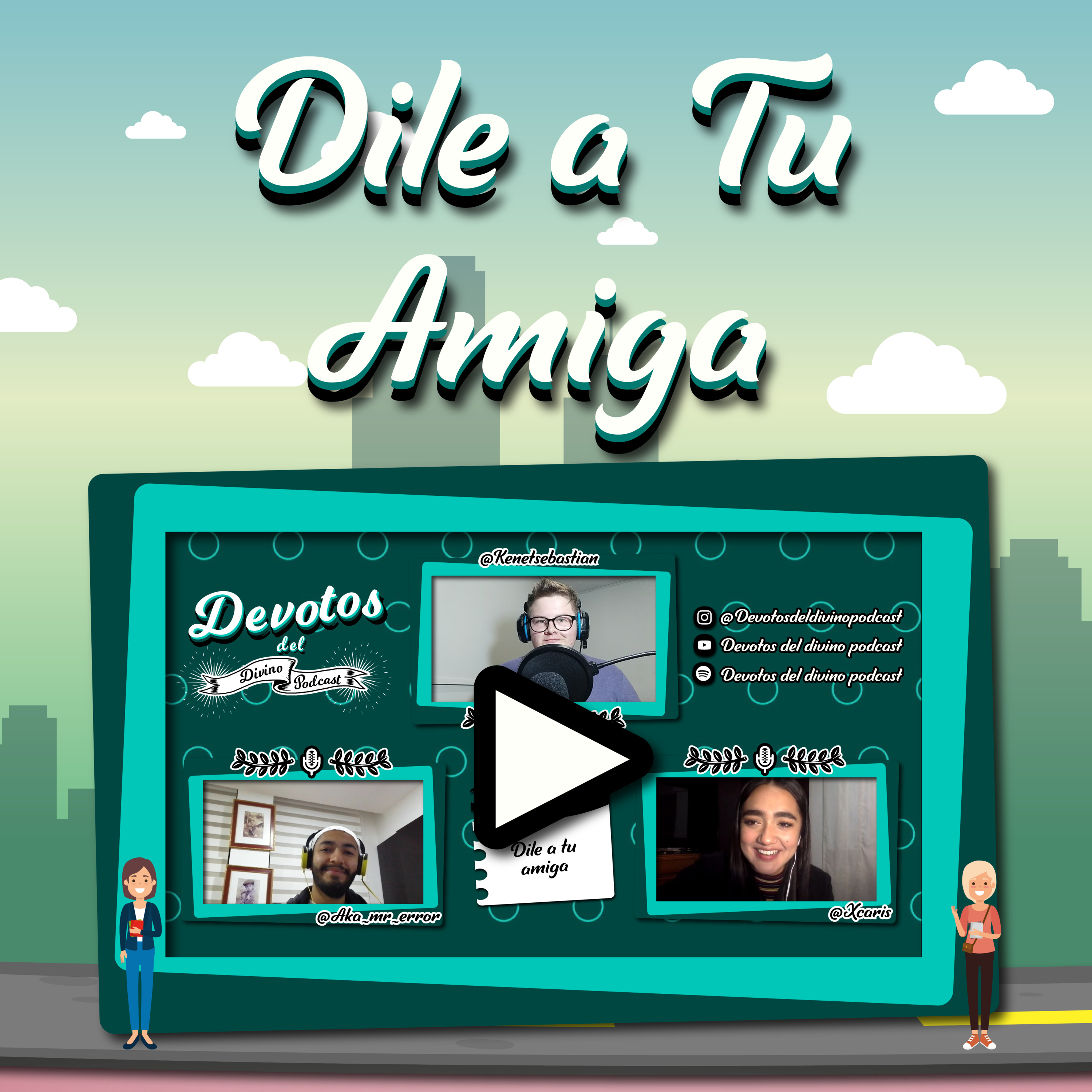 05: Dile A Tu Amiga