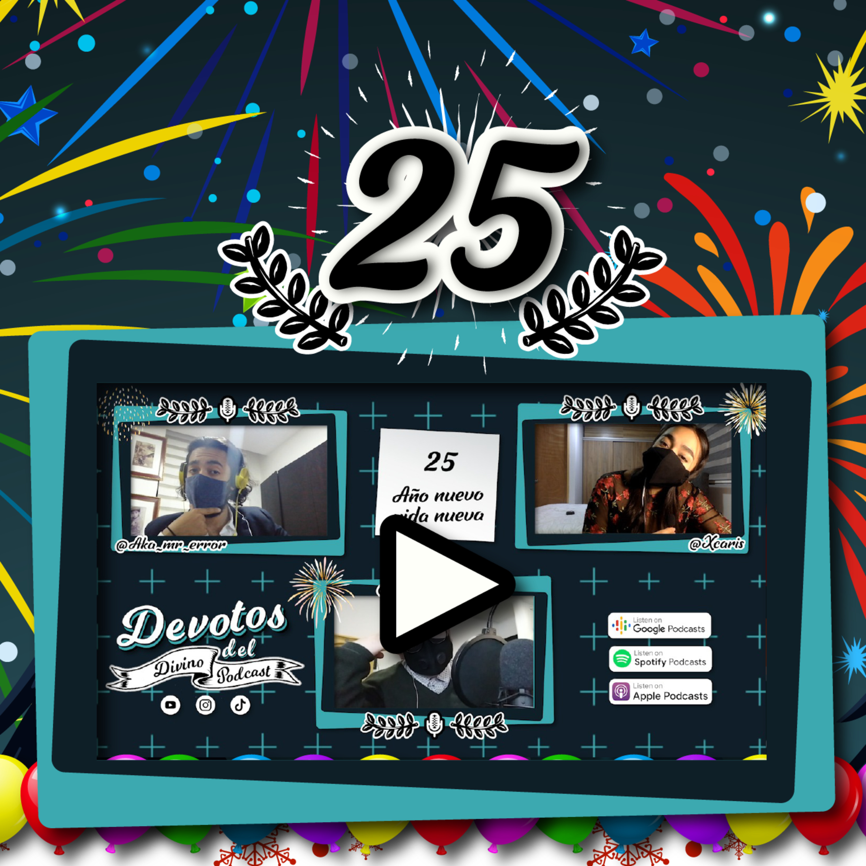 25: Año Nuevo, Vida Nueva