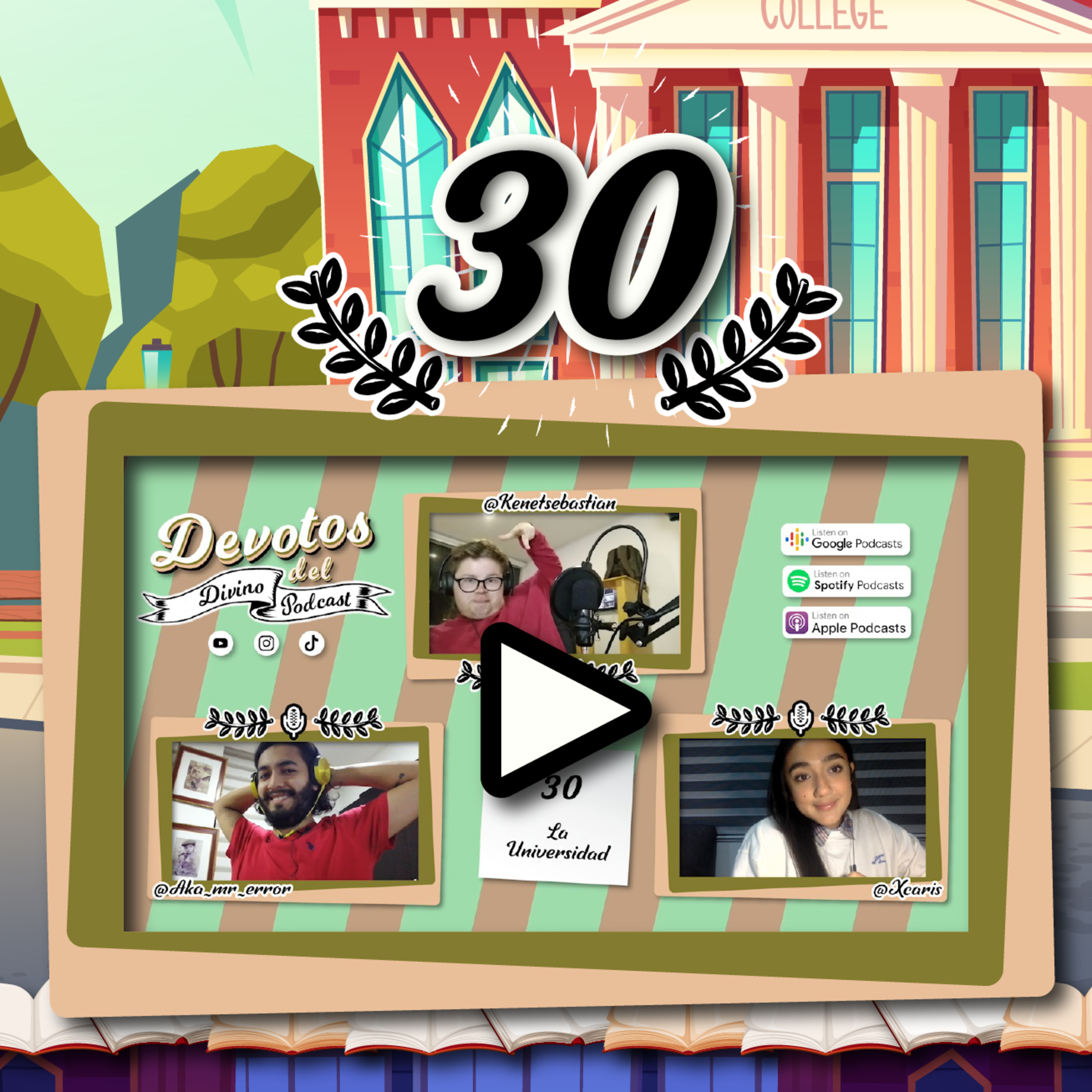 30: La Universidad