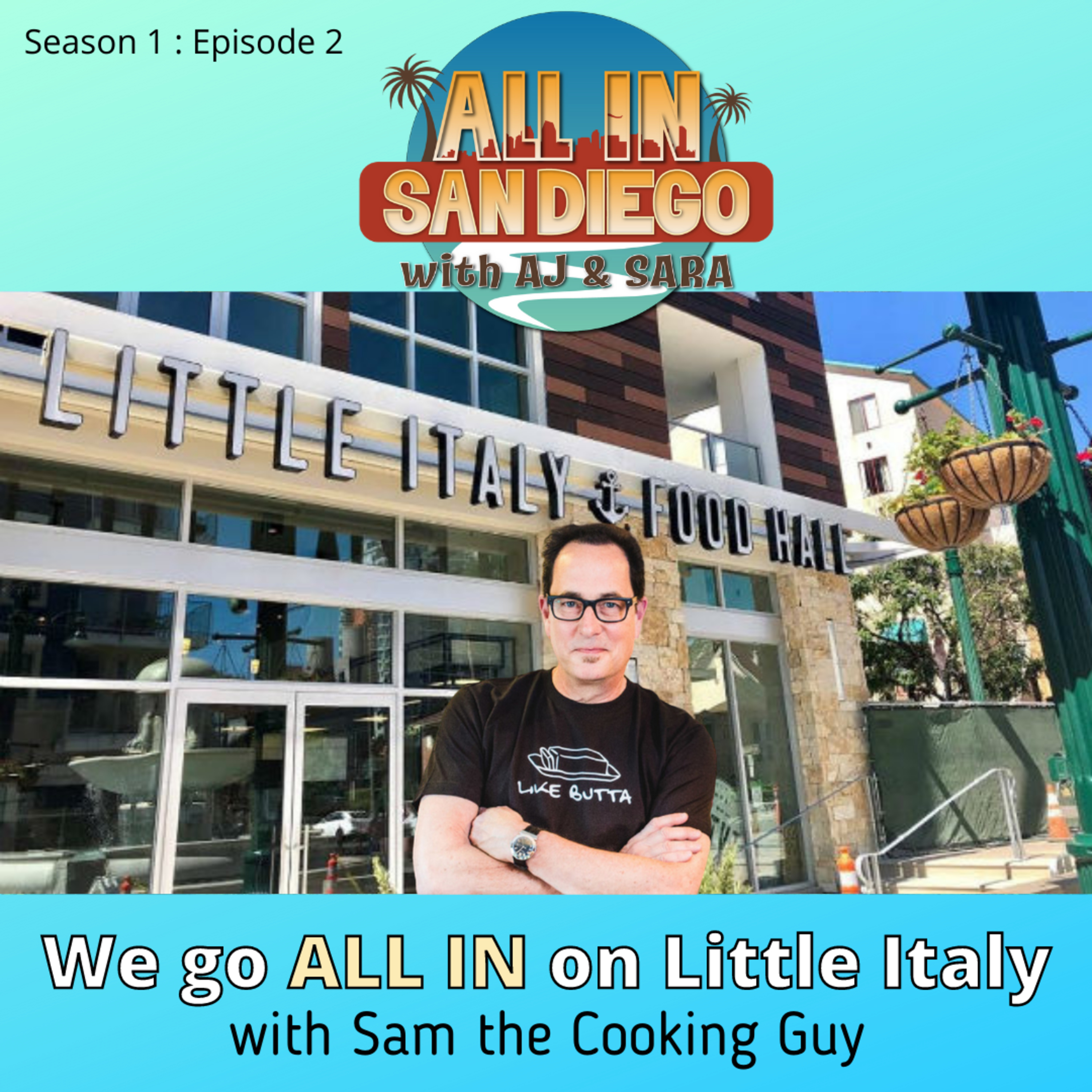 ALL IN on Little Italy with Sam the Cooking Guy episode artwork