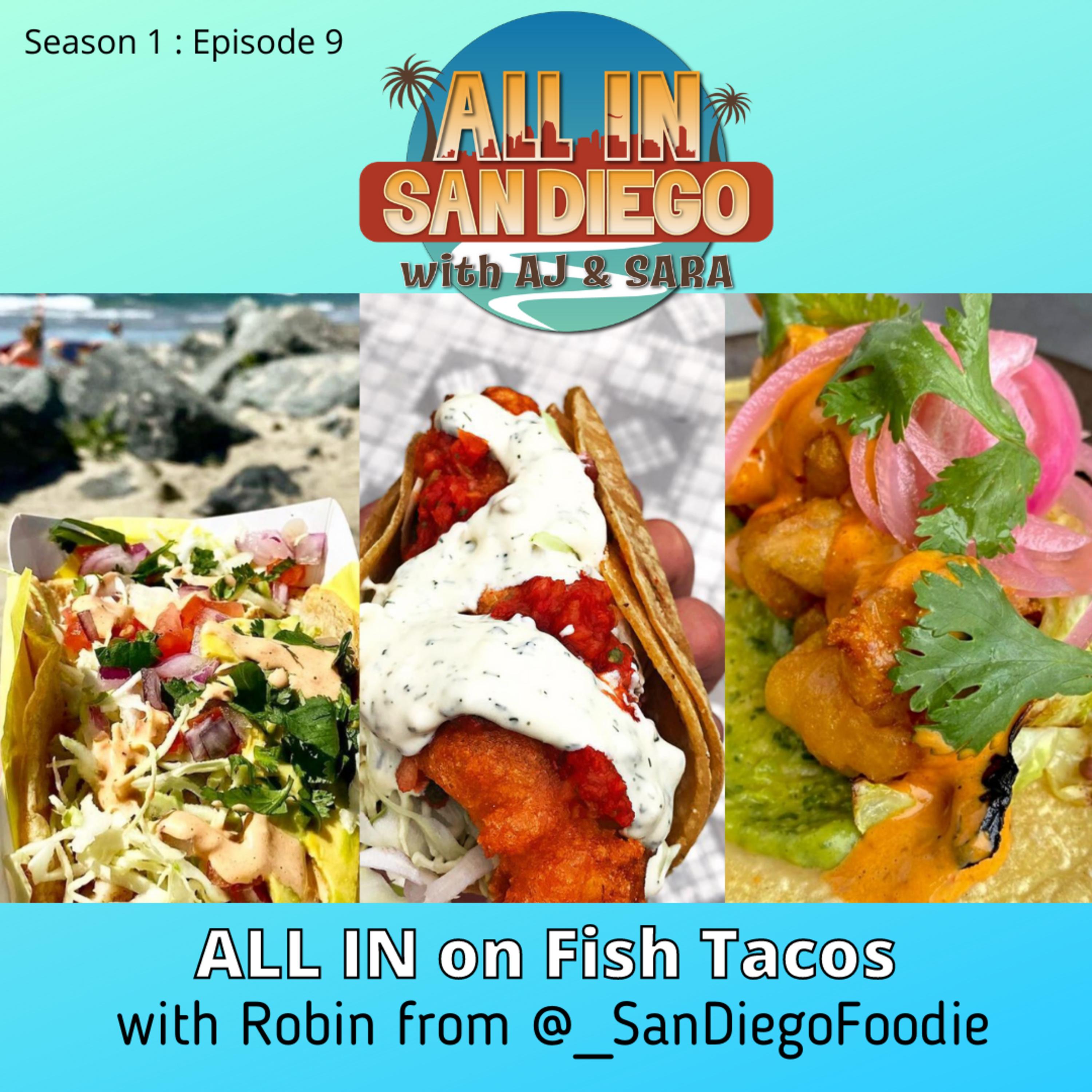 ALL IN on Fish Tacos! episode artwork