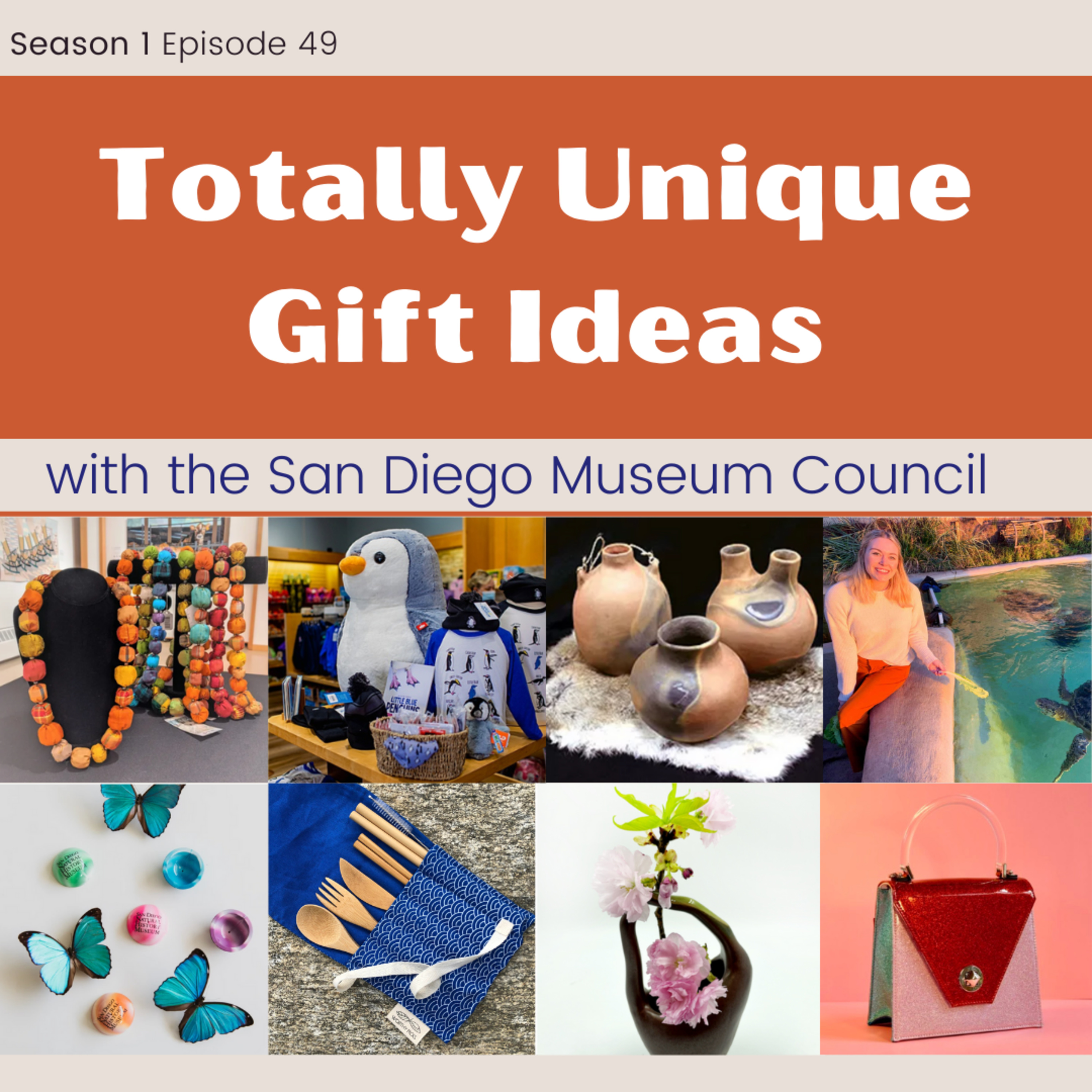 Totally Unique Gift Ideas with the San Diego Museum Council episode artwork