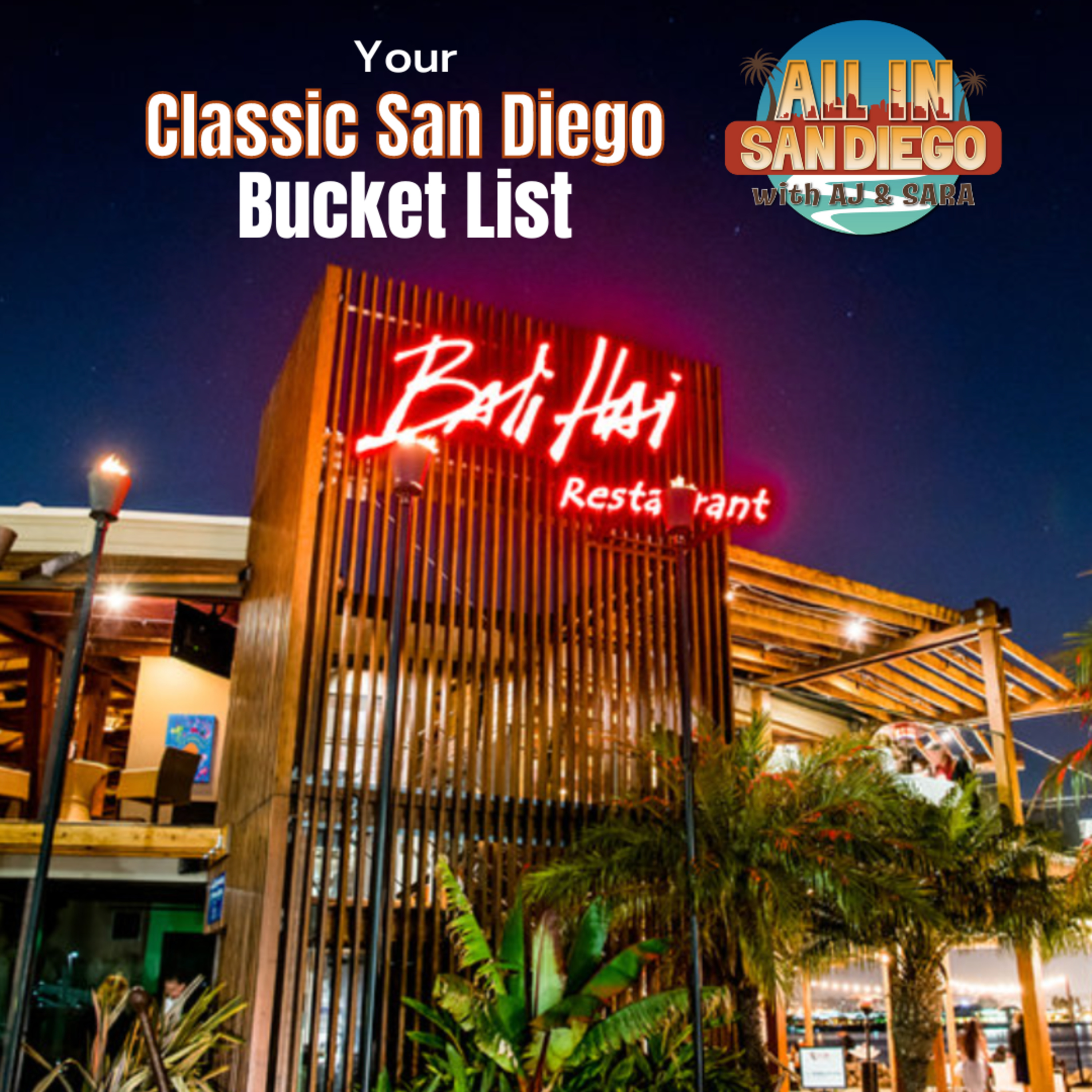 Your Classic San Diego Bucket List episode artwork