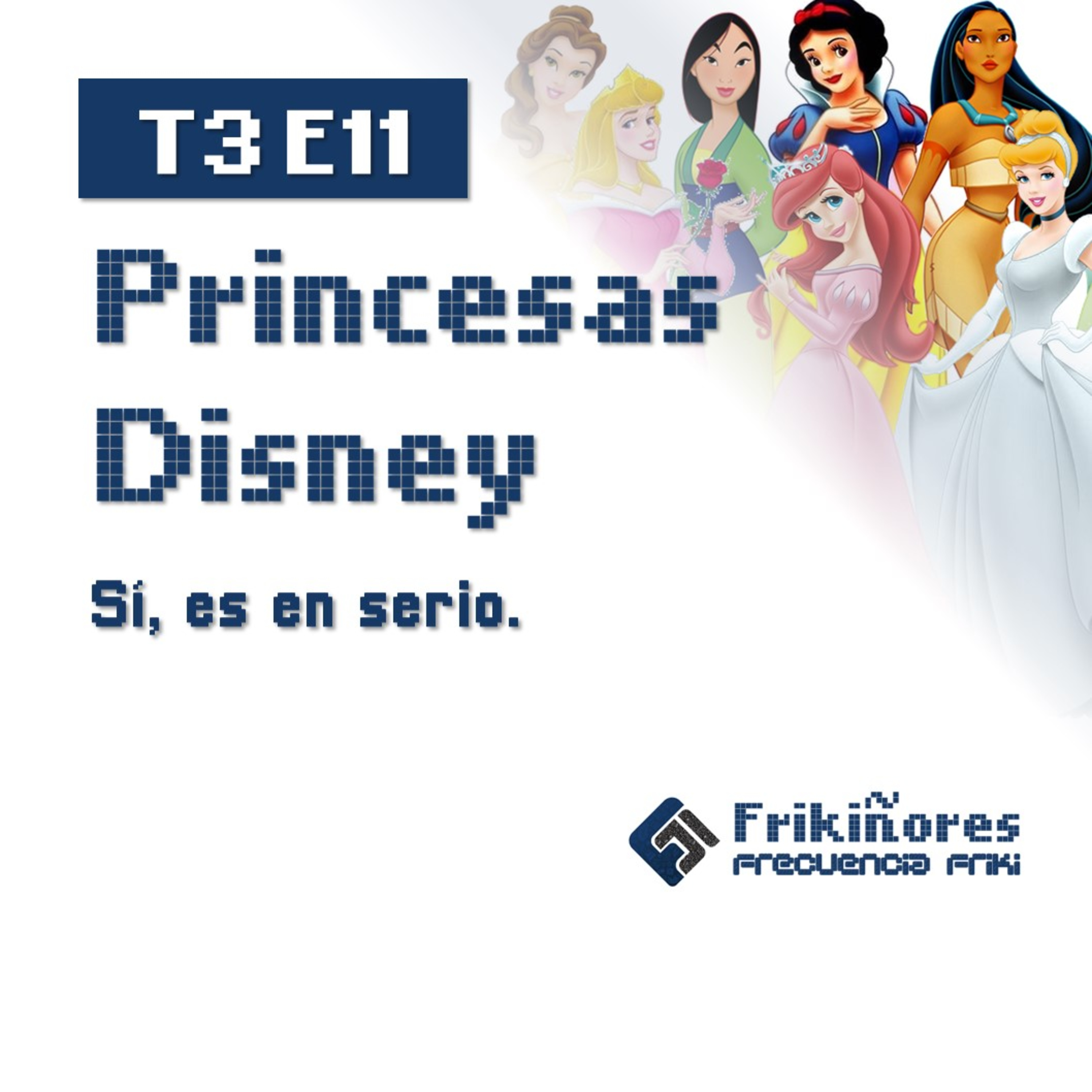 T3 E11 Princesas de Disney episode artwork