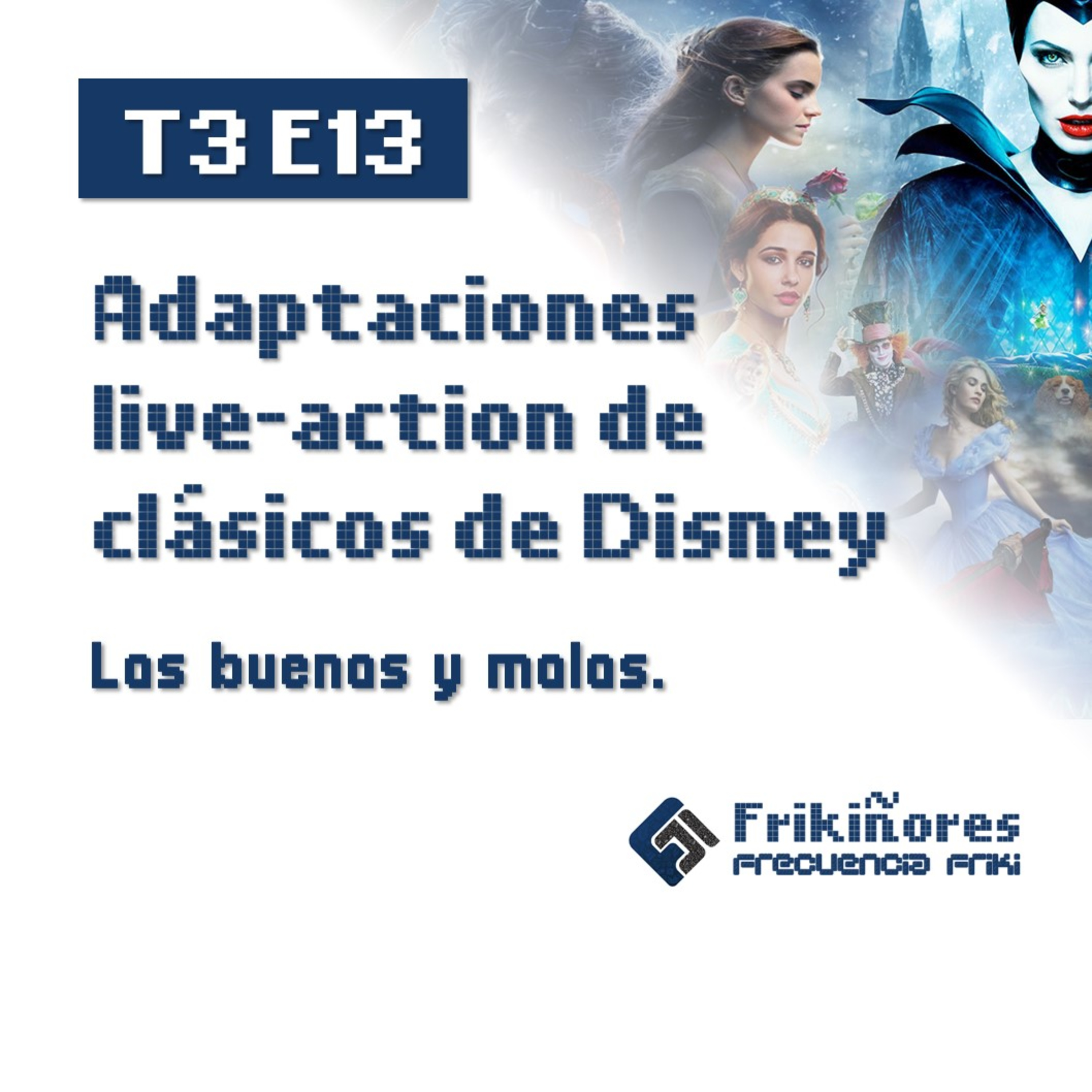 T3 E13 Adaptaciones live-action de clásicos de Disney episode artwork