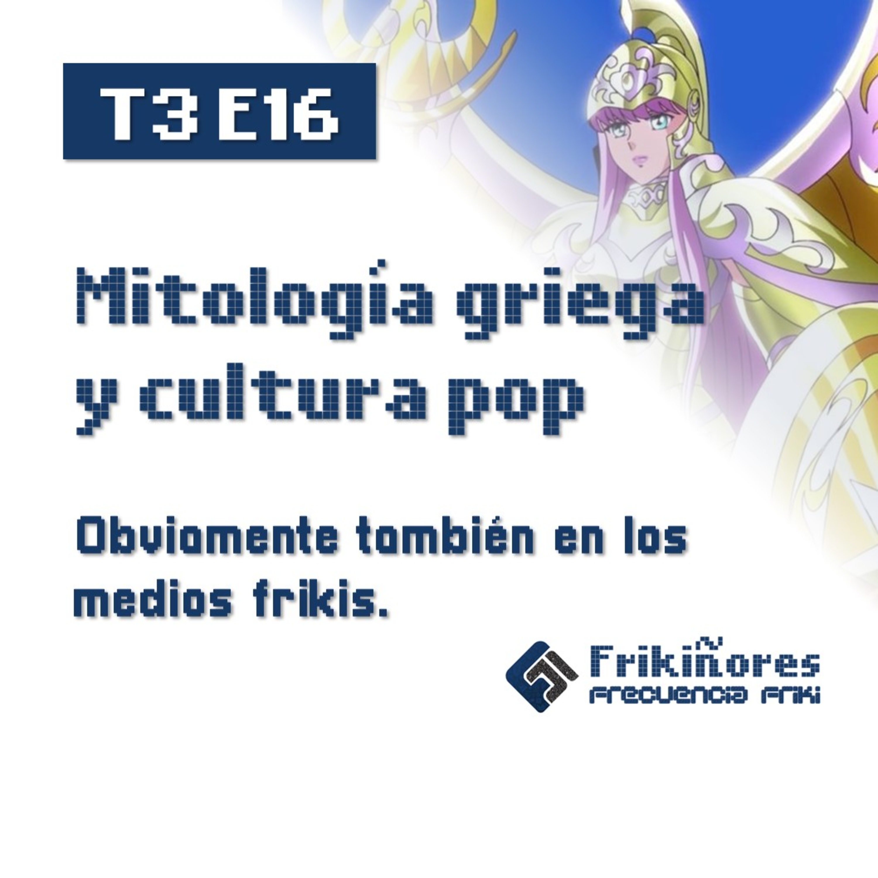 T3 E16 Mitología griega y cultura pop episode artwork