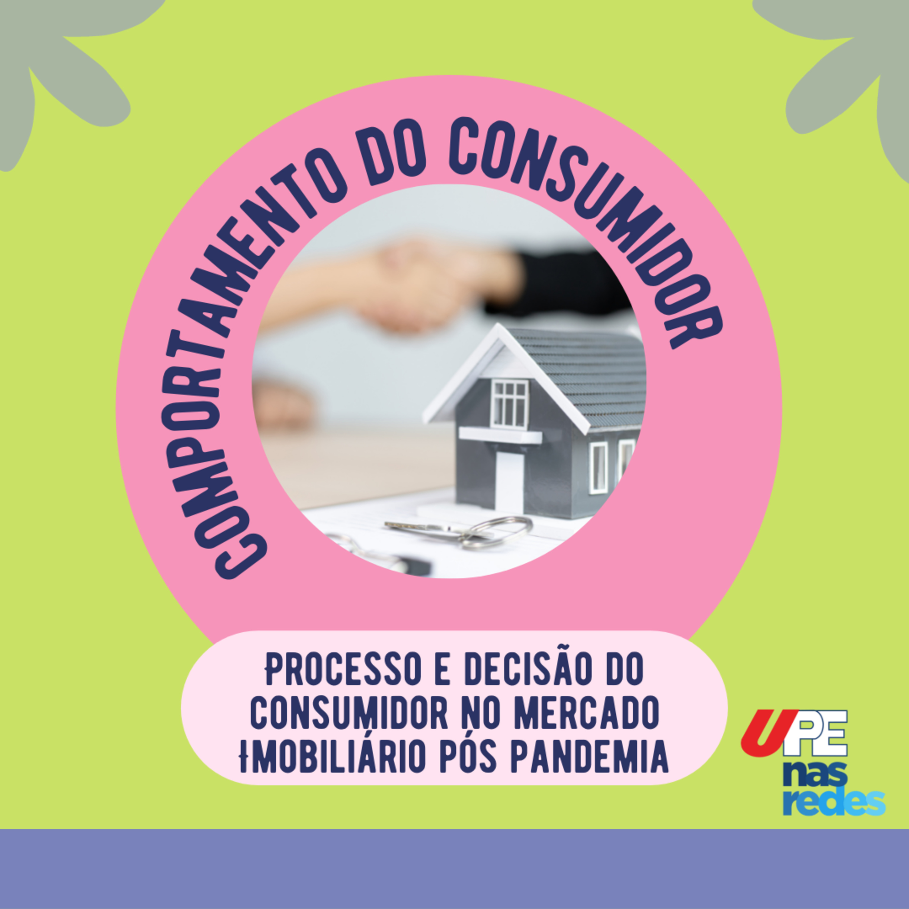 #Comportamento do consumidor- Processo e decisão do consumidor no mercado Imobiliário pós pandemia episode artwork