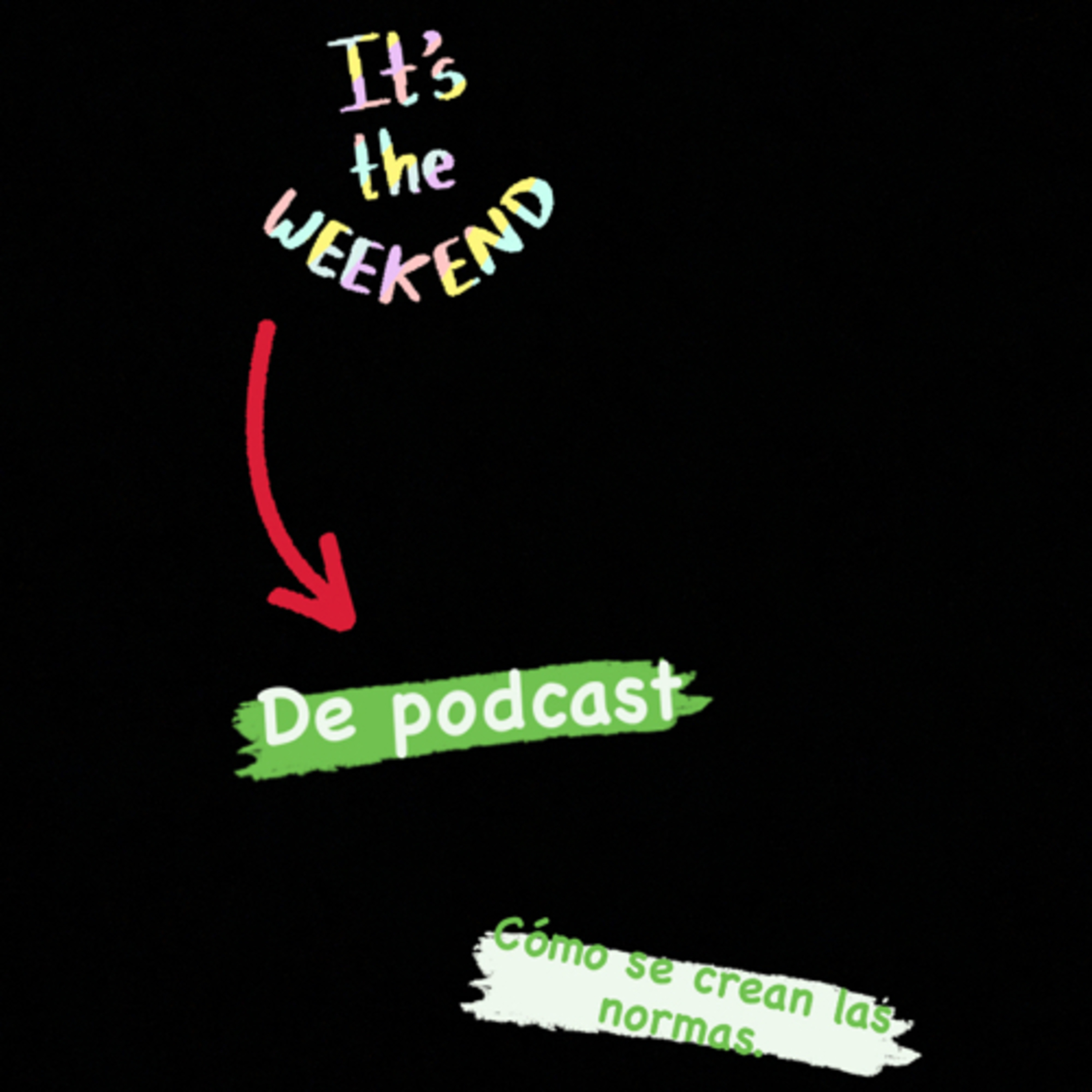 Podcast- cómo se crean las normas.  episode artwork