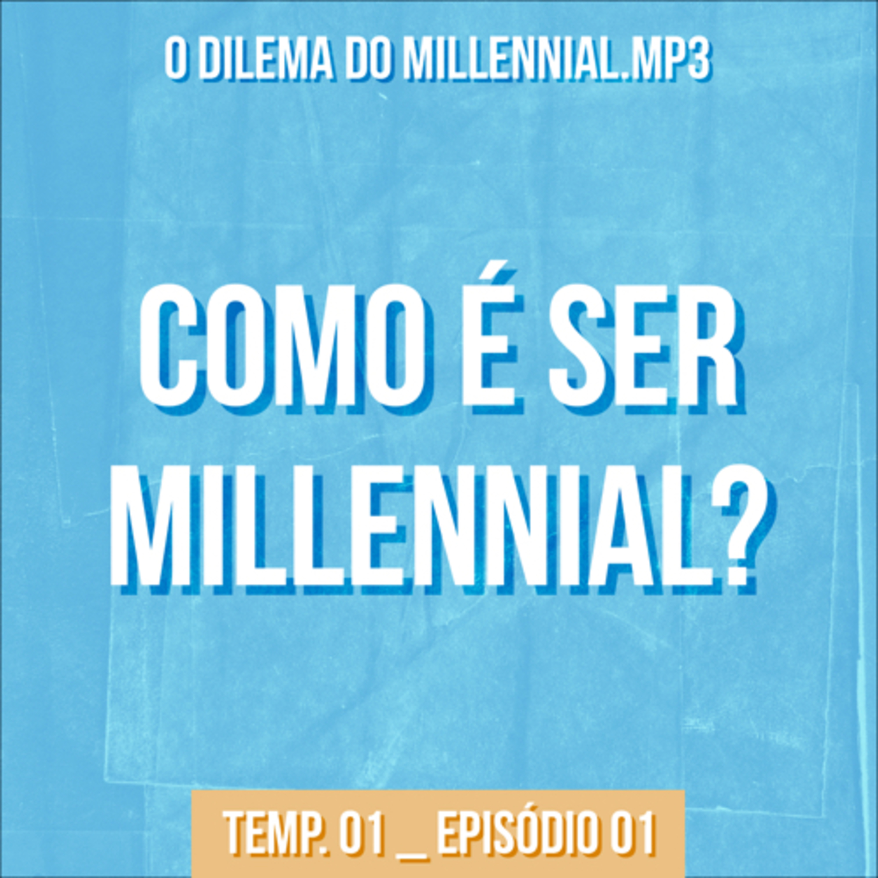 O dilema do millennial.mp3