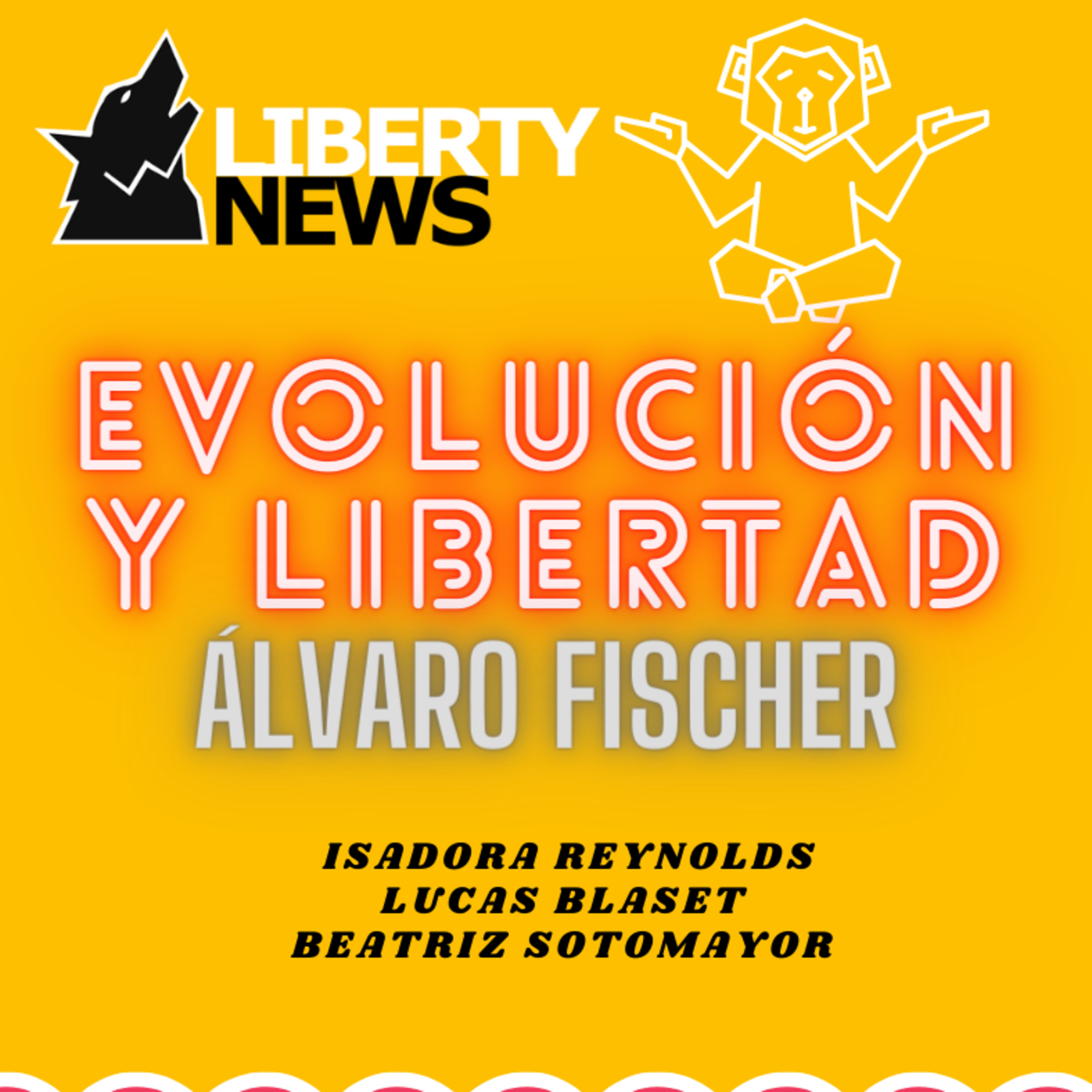Evolución y Libertad con Álvaro Fischer episode artwork