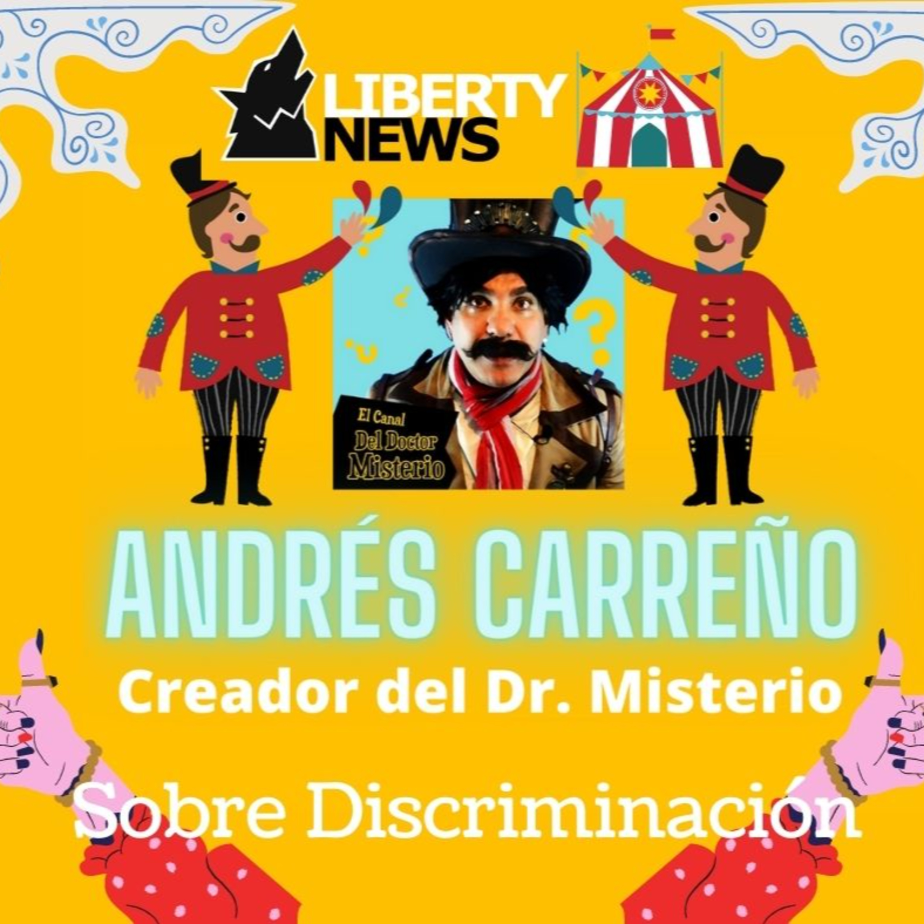 Discriminación de acuerdo a Andrés Carreño activista de Masculinidades episode artwork