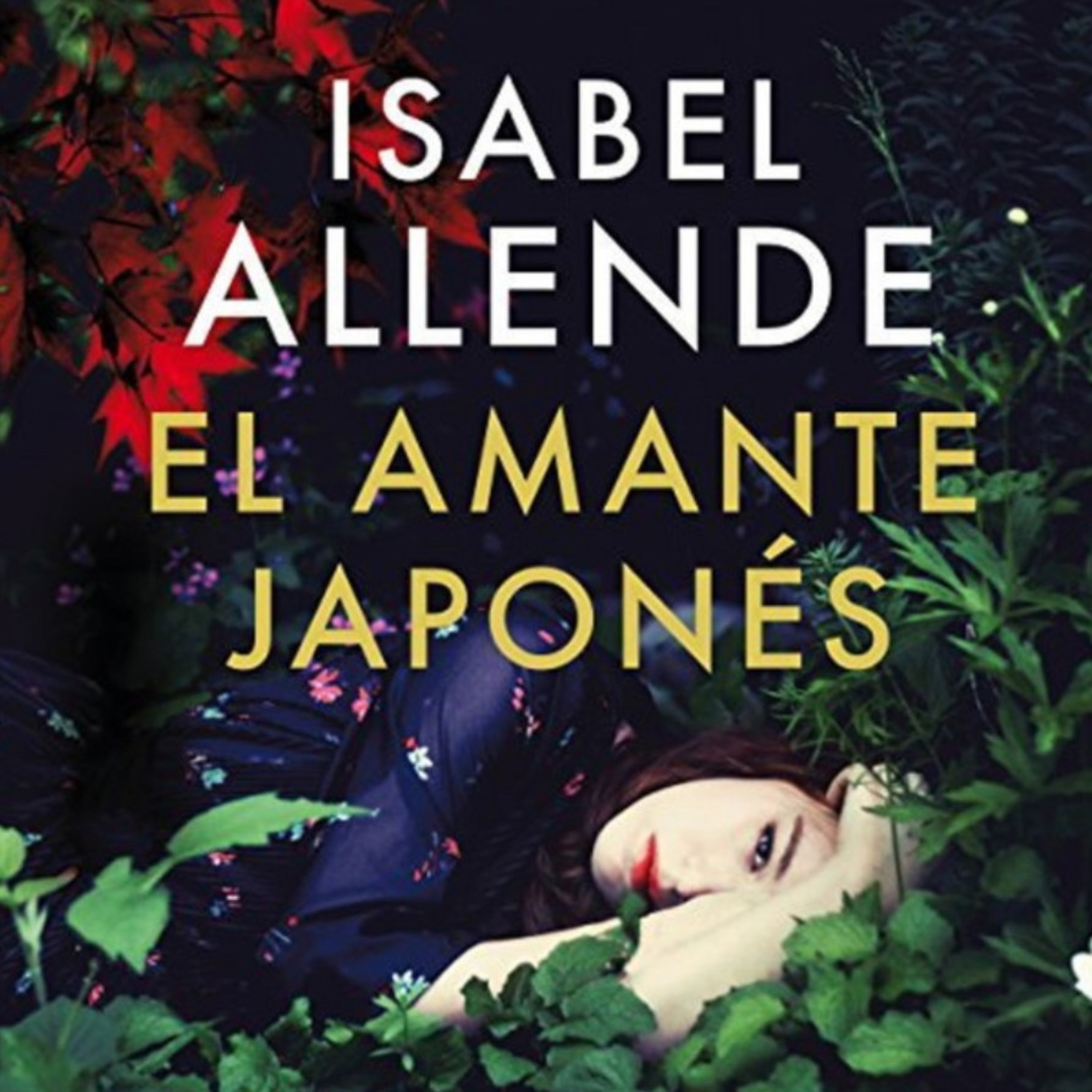 EL AMANTE JAPONÉS. ISABEL ALLENDE. Parte 1.