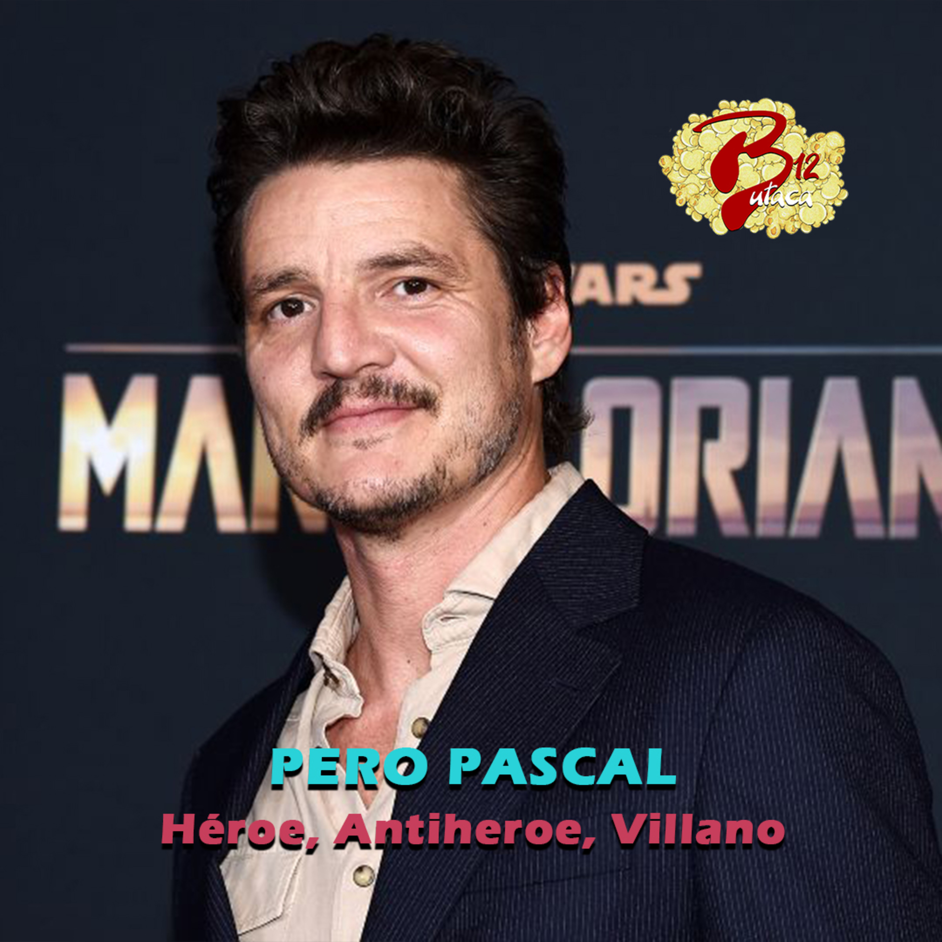PEDRO PASCAL - HÉROE, ANTIHÉROE, VILLANO 2020 episode artwork