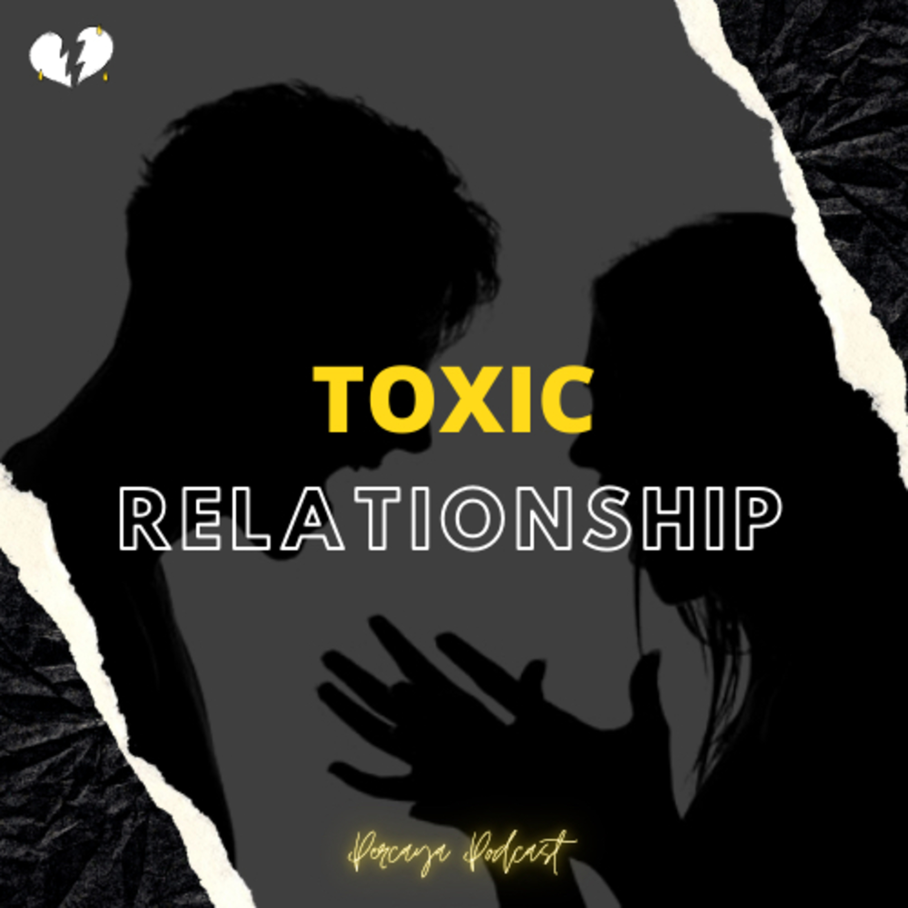 TOXIC RELATIONSHIP episode artwork
