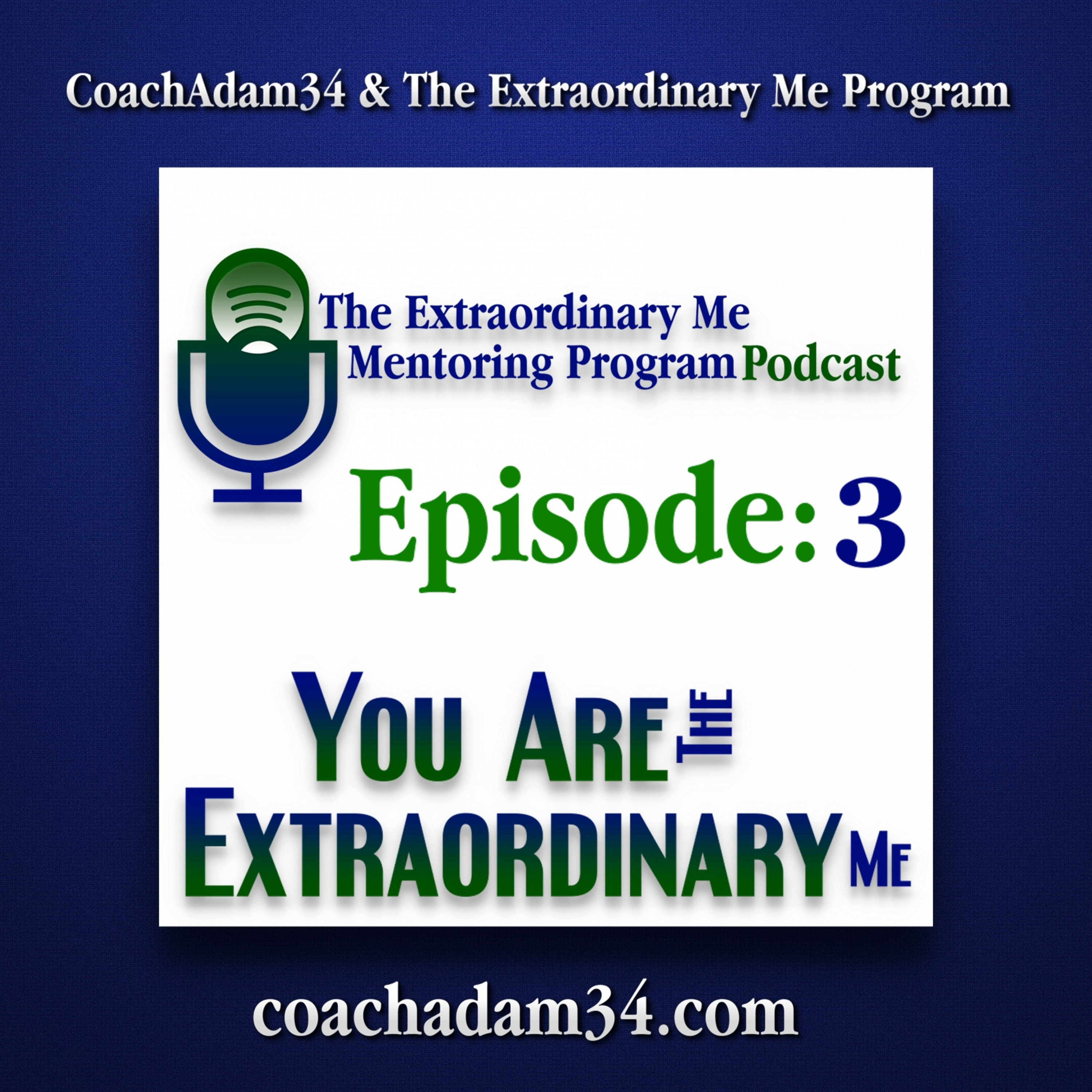 The Extraordinary Me Mentoring Program Podcast