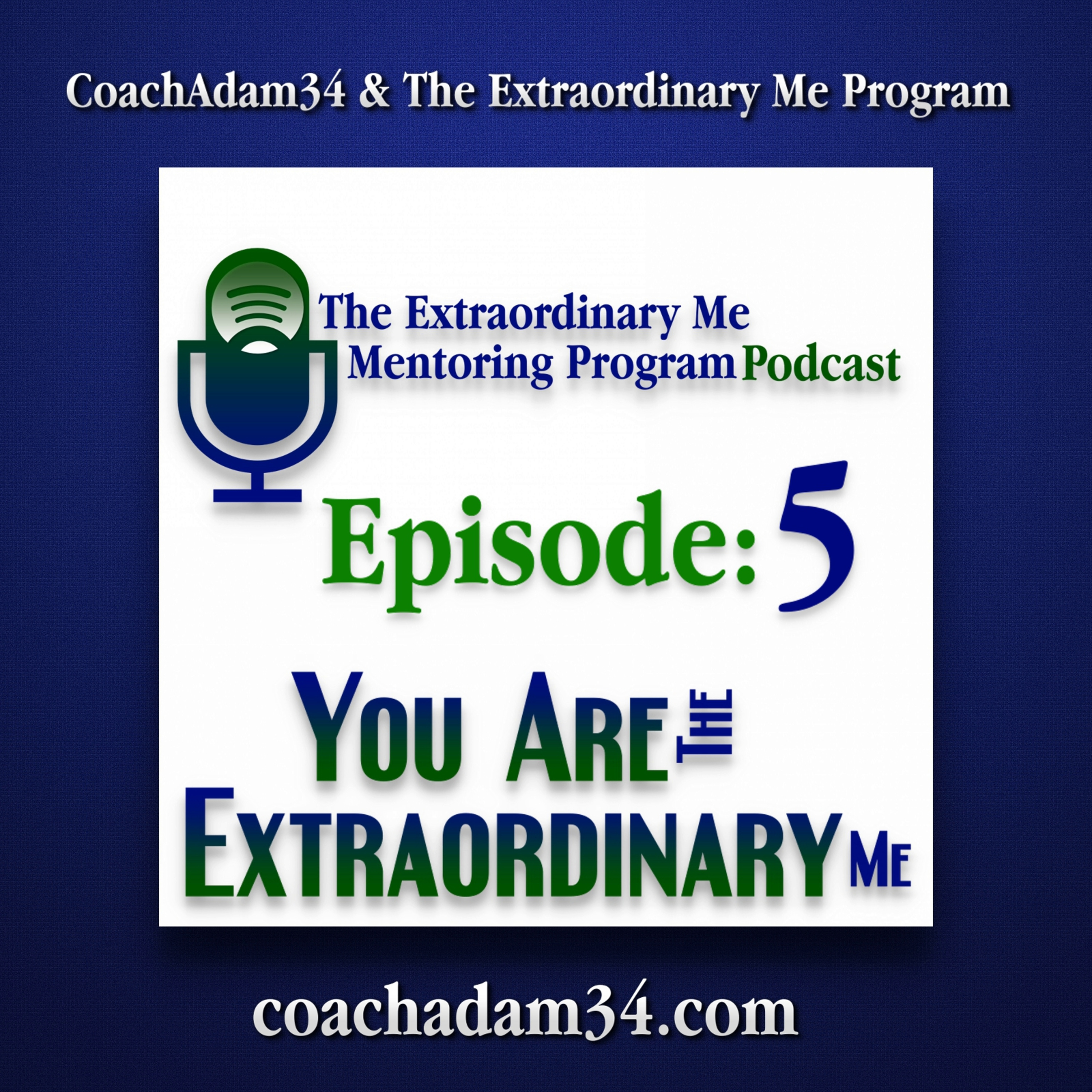 The Extraordinary Me Mentoring Program Podcast