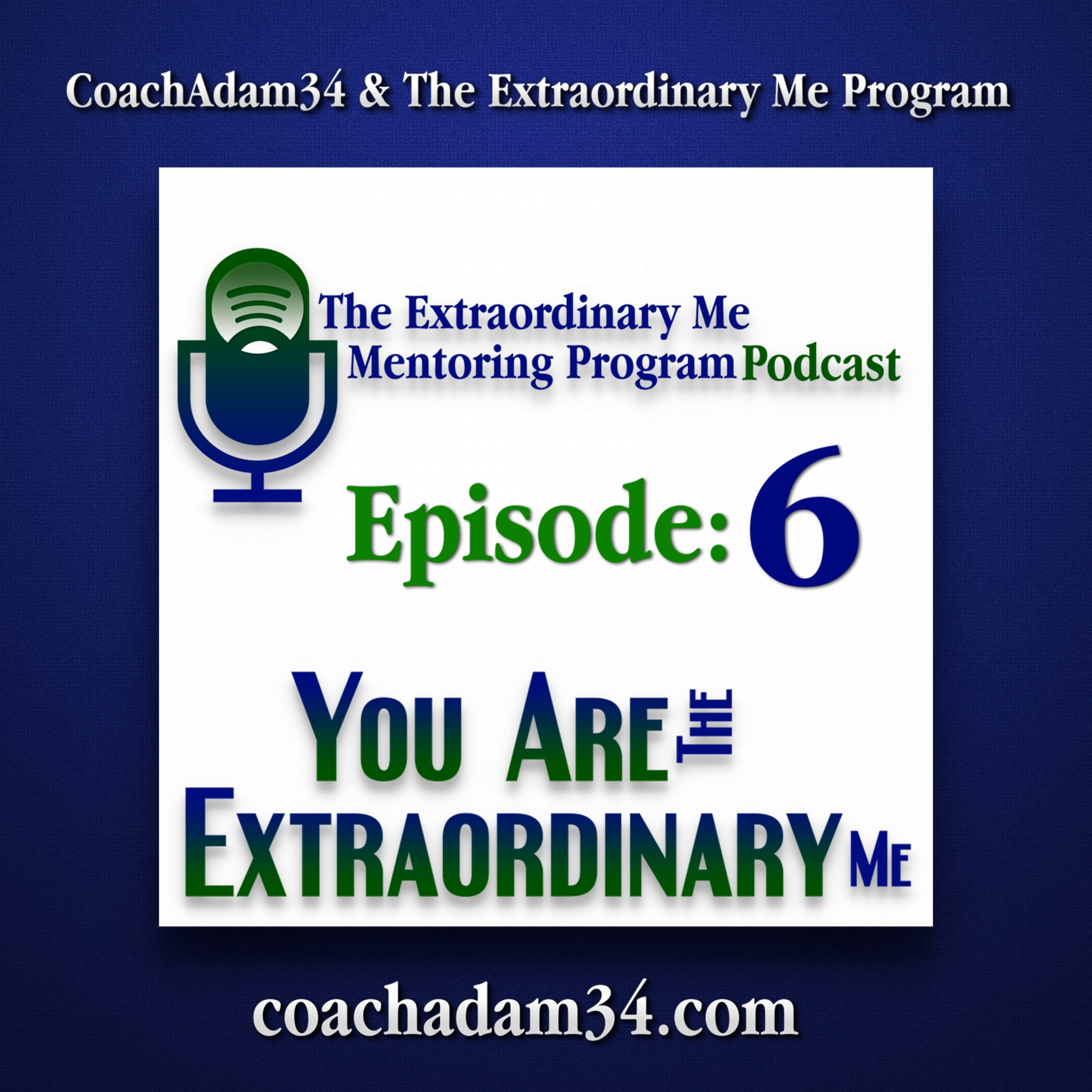 The Extraordinary Me Mentoring Program Podcast