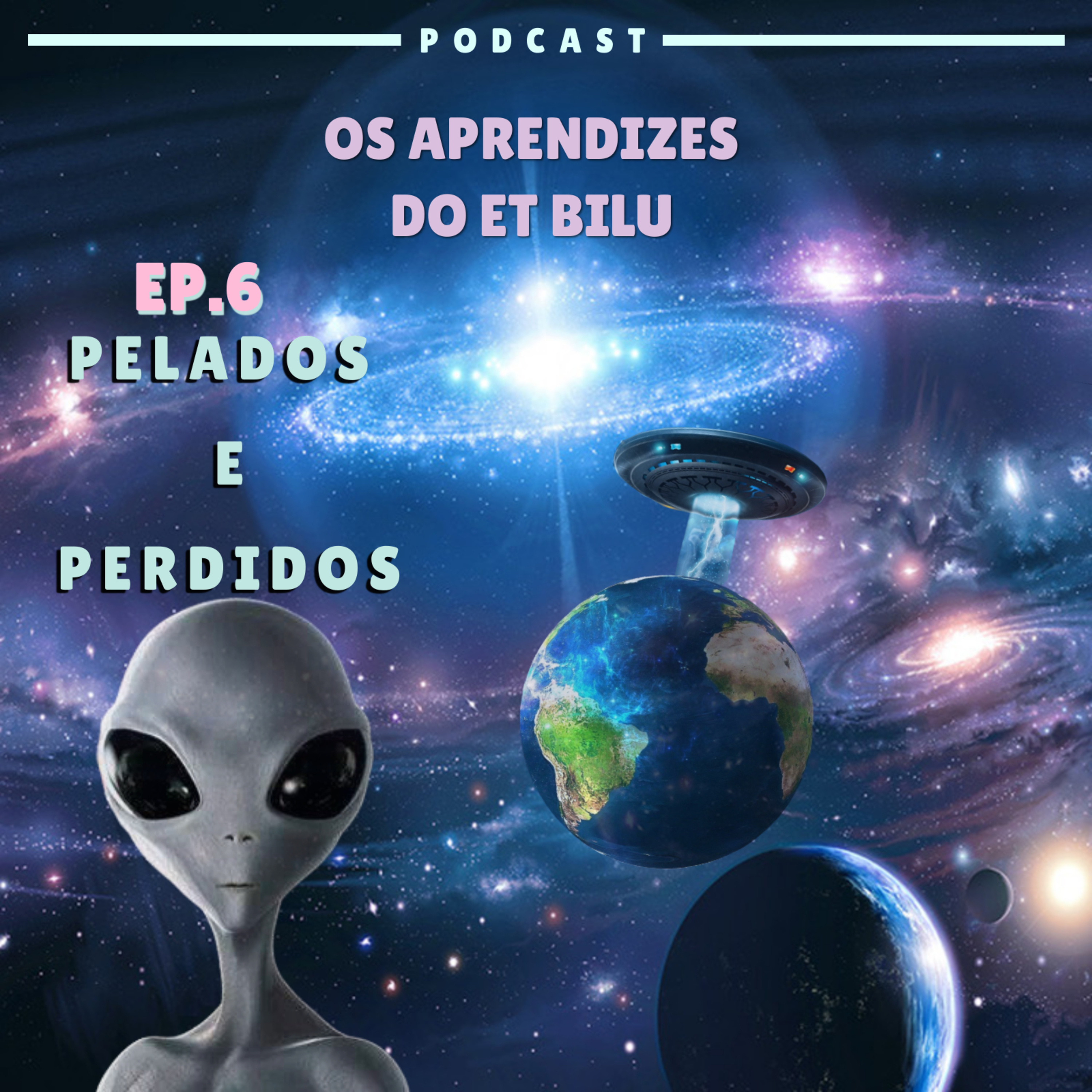 Os Aprendizes do Et Bilu