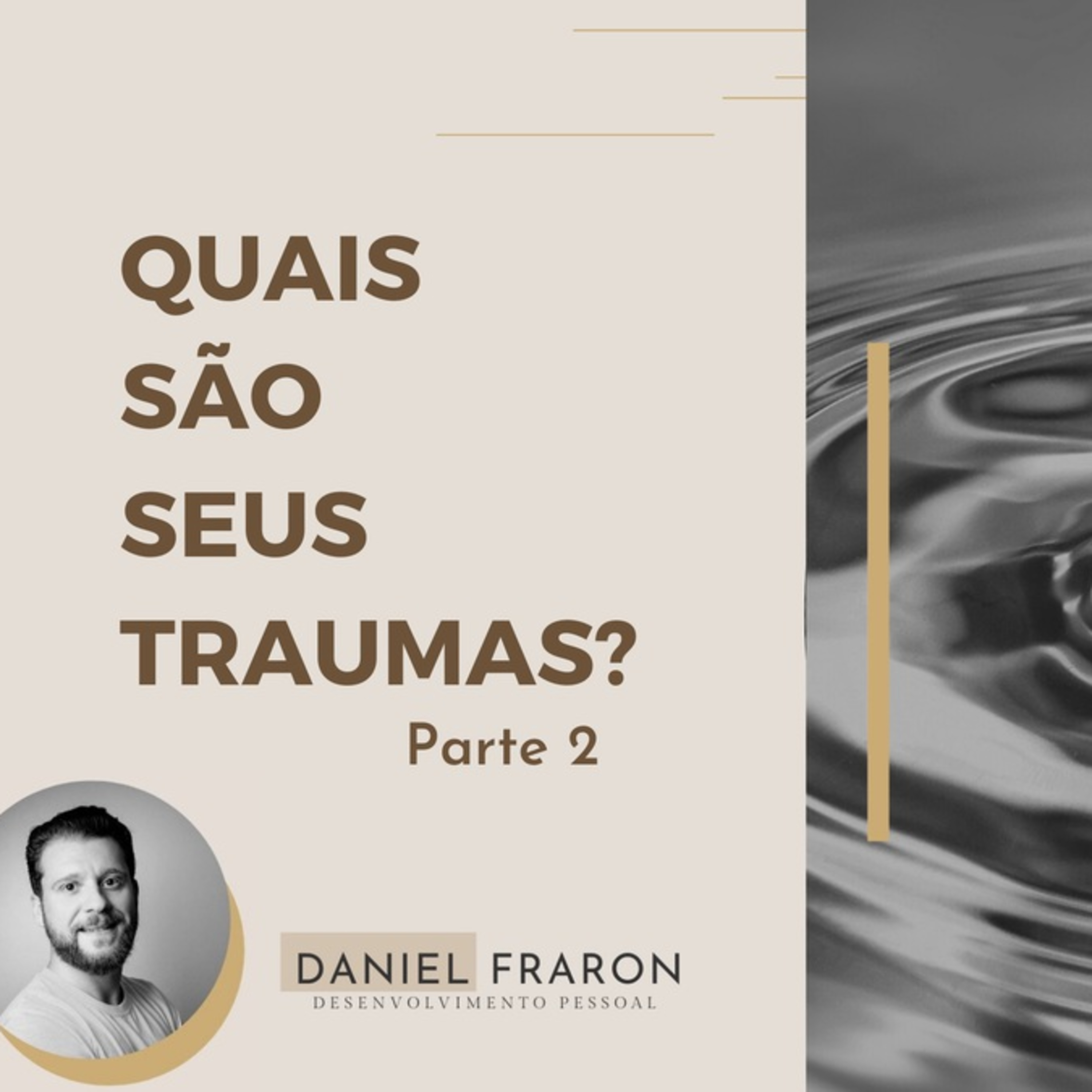 Daniel Fraron - Desenvolvimento Pessoal