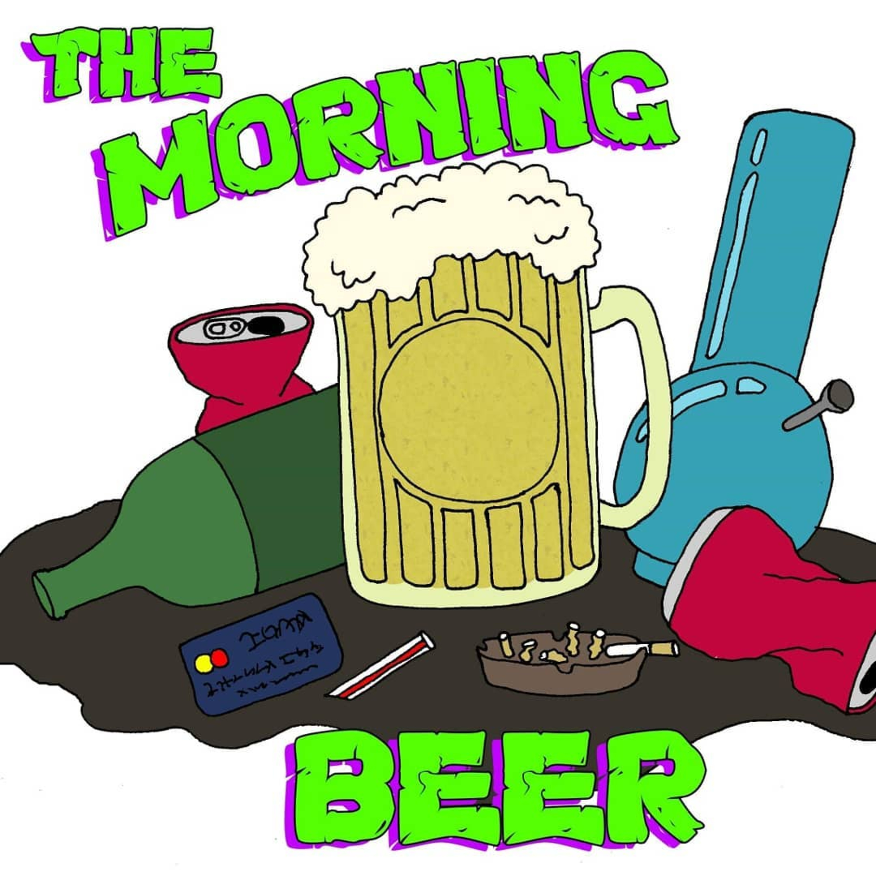 The Morning Beer Ep 134 Clown World 2 episode artwork