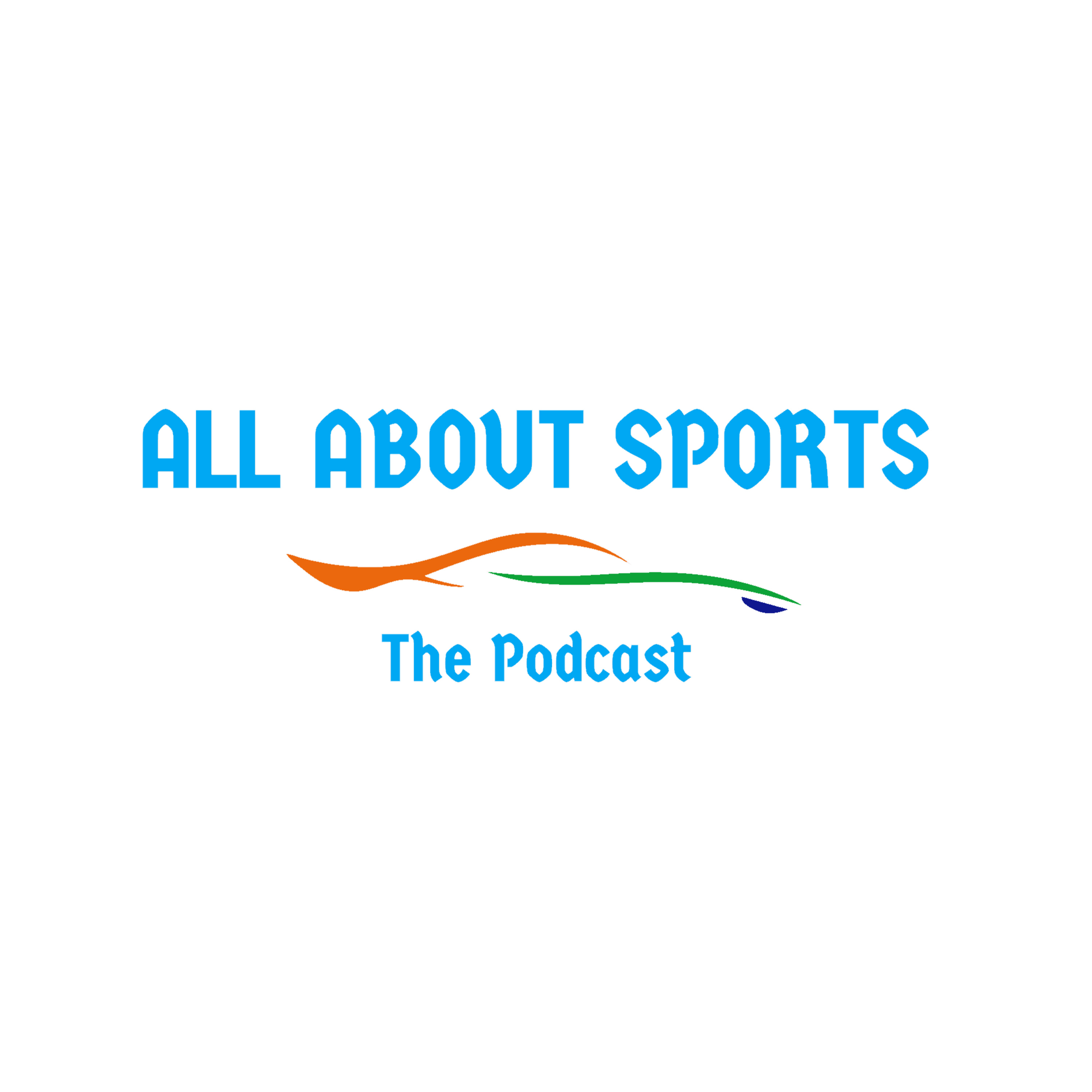 All About Sports - The Podcast