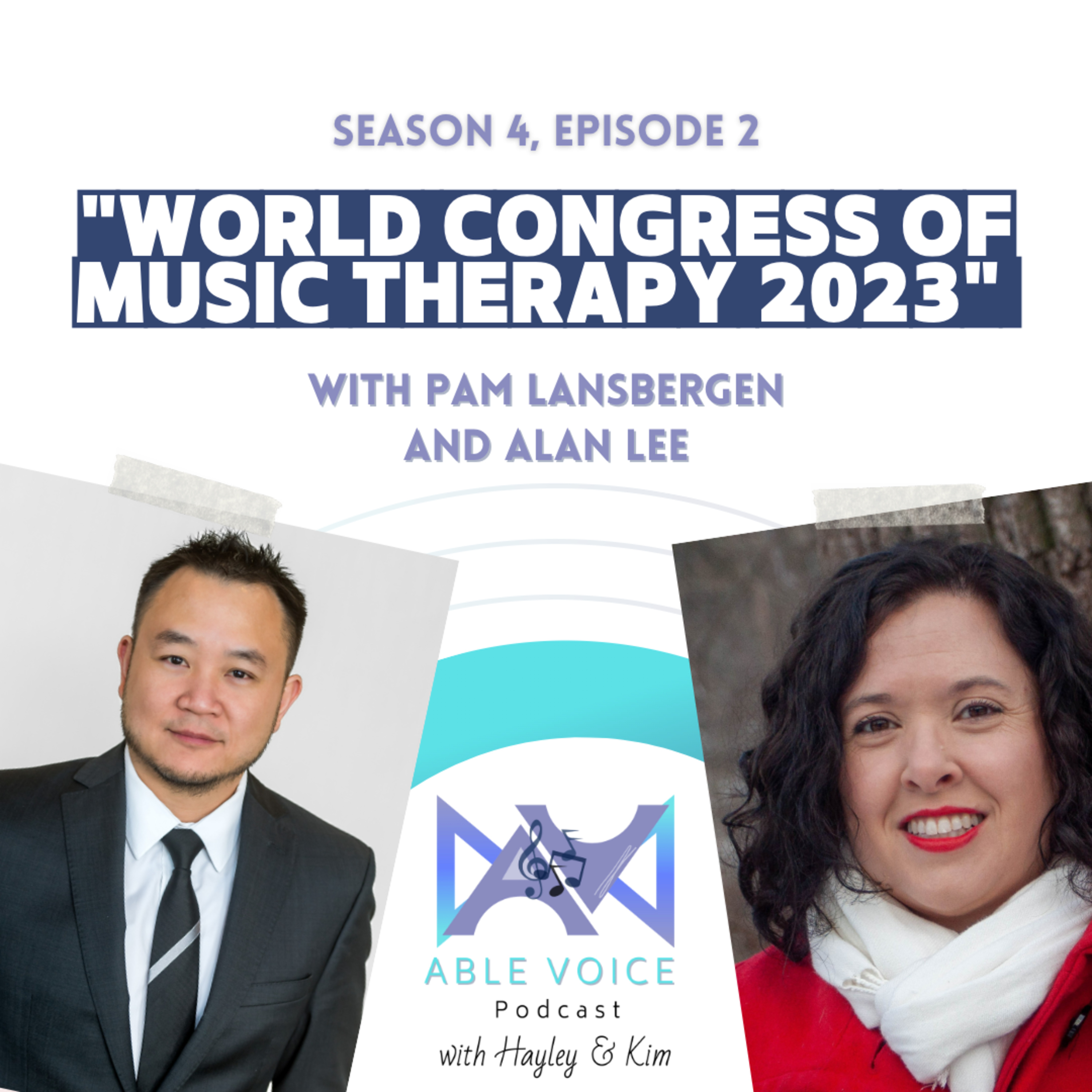 "World Congress of Music Therapy 2023" with Pam Lansbergen and Alan Lee episode artwork