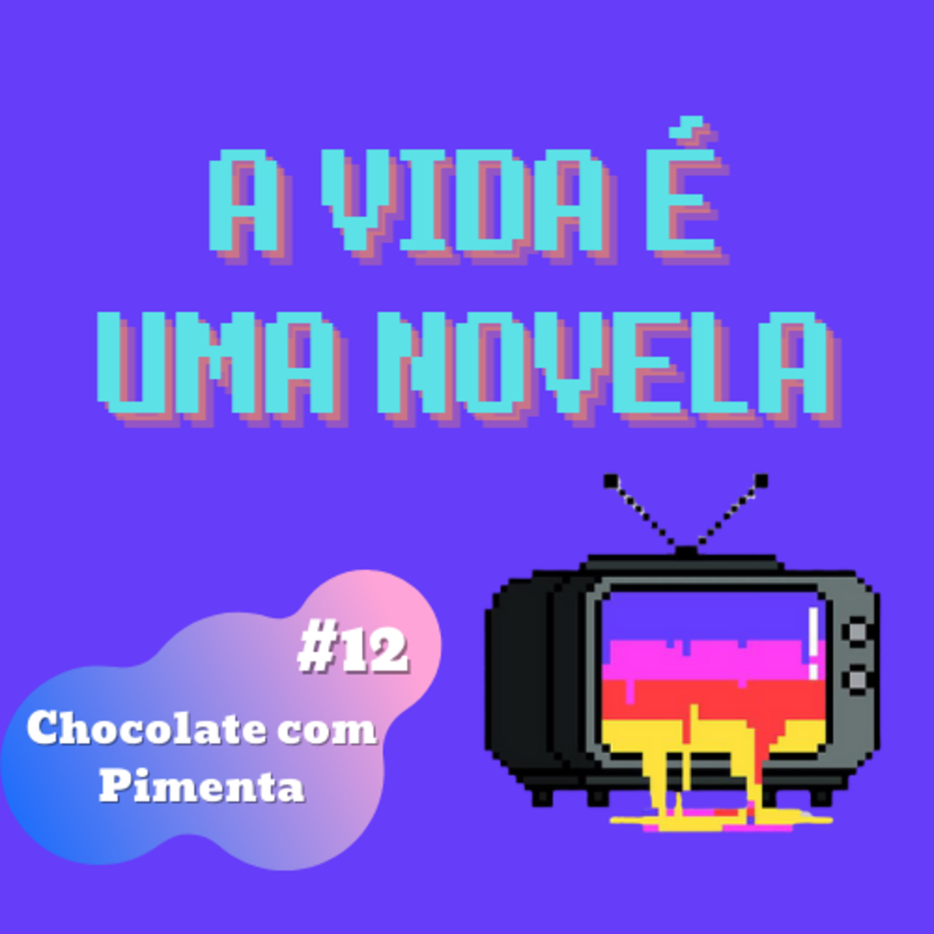 A Vida é Uma Novela