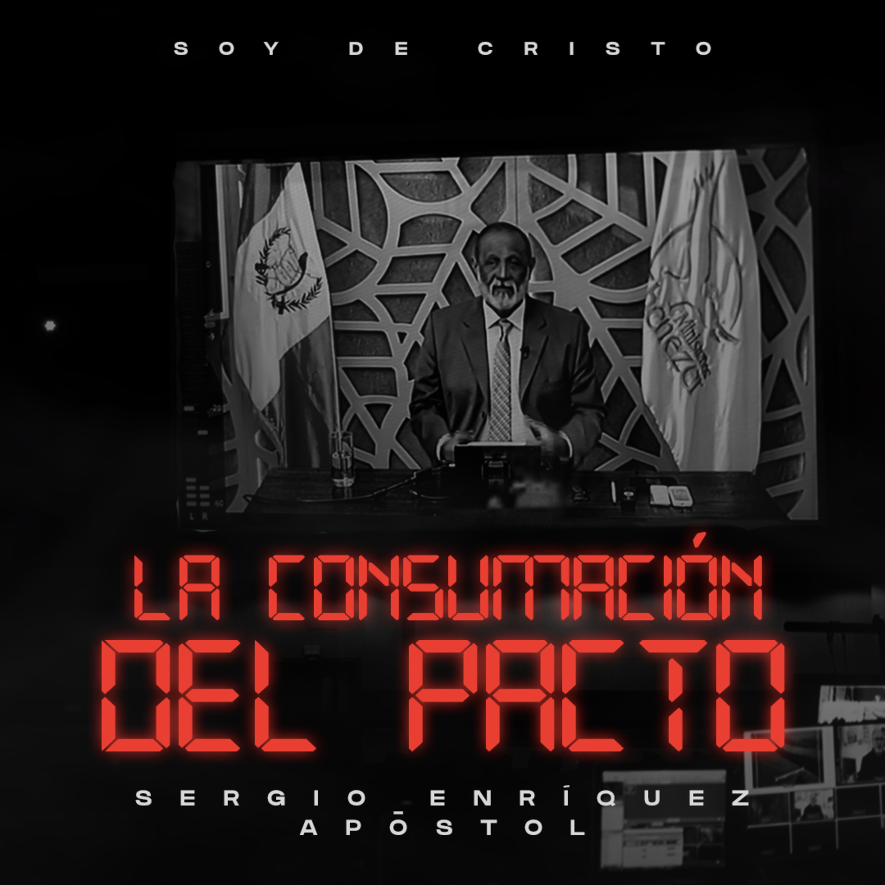 Ap. Sergio Enríquez - La consumación del pacto (SDC) episode artwork