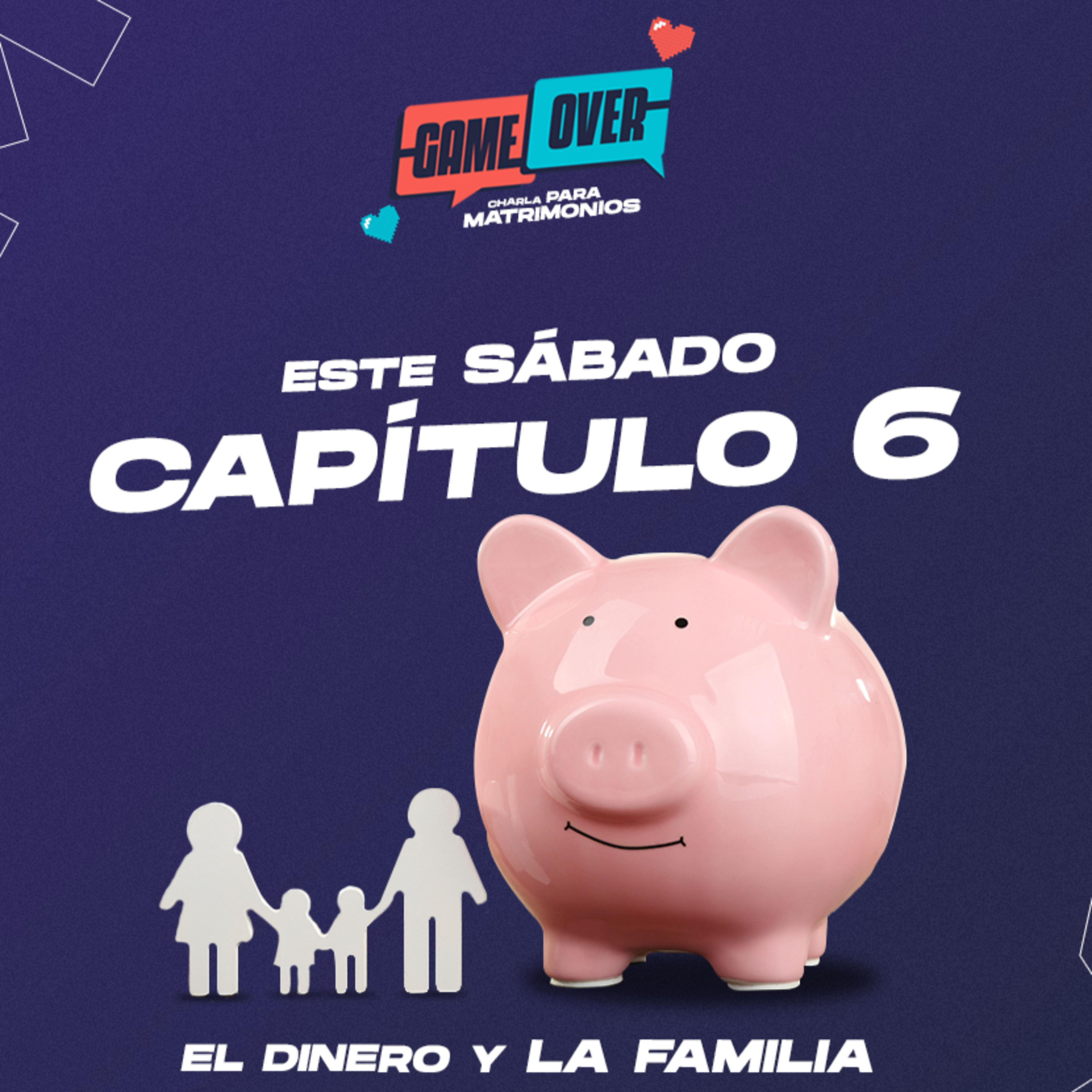 Game Over: El dinero y la familia.  episode artwork