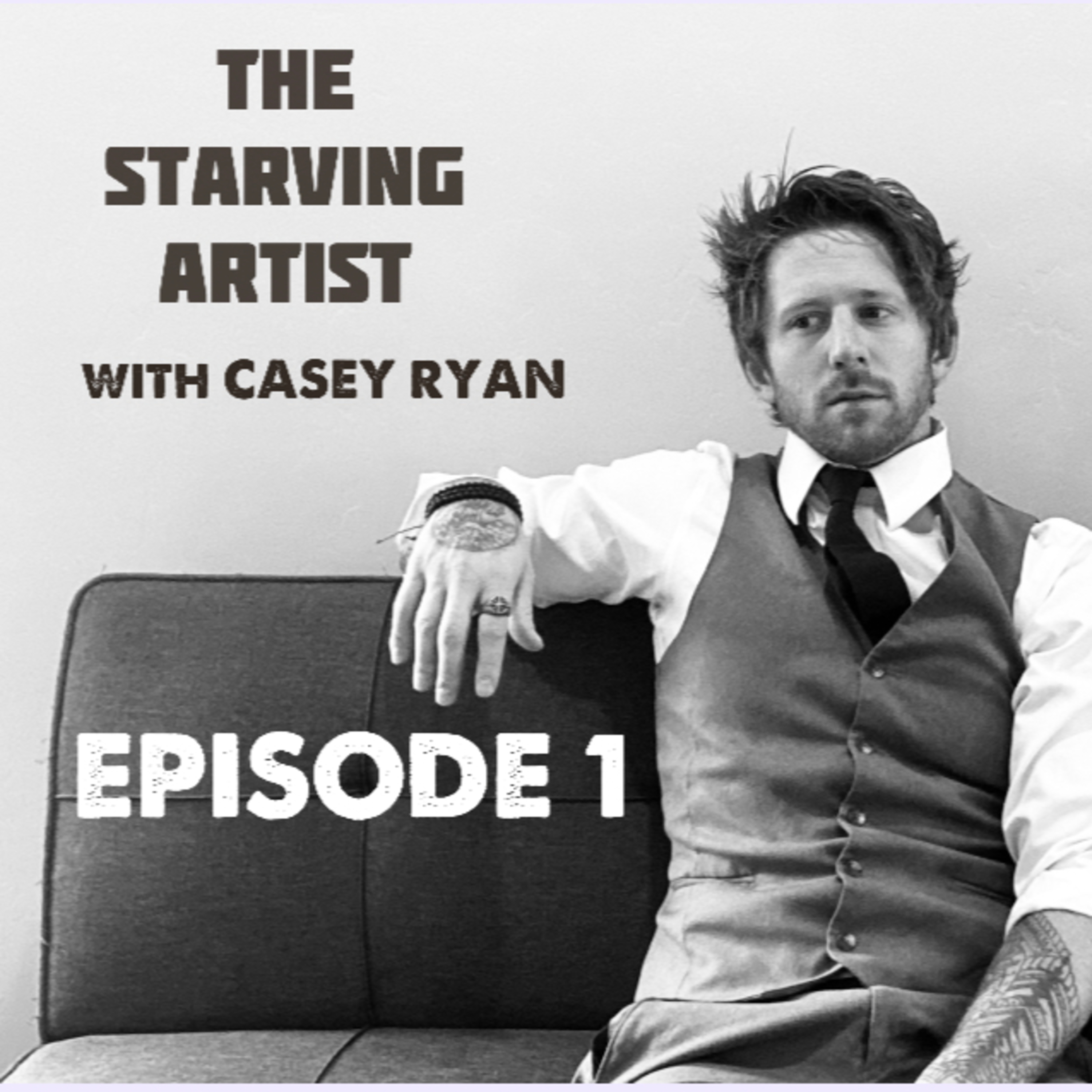 The Starving Artist with Casey Ryan