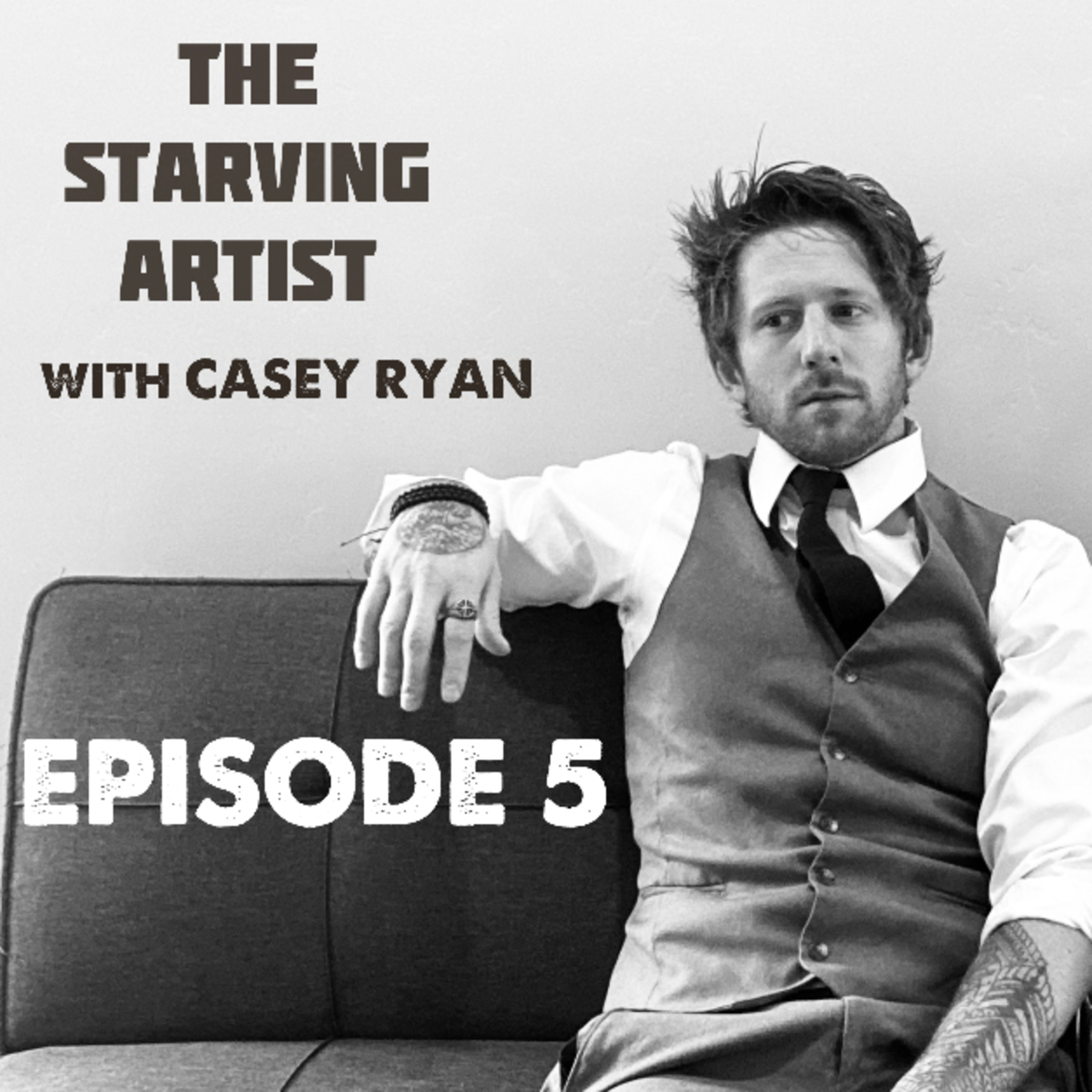 The Starving Artist with Casey Ryan