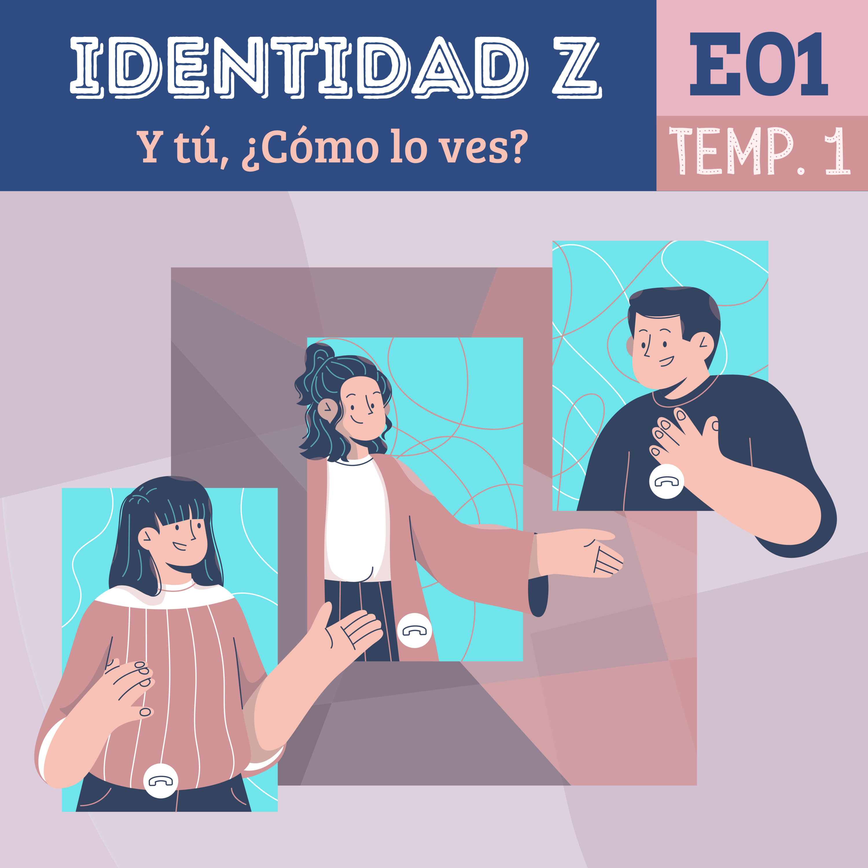 E01 | Y tú, ¿Cómo lo ves? (Con compañeros de 1ro) episode artwork