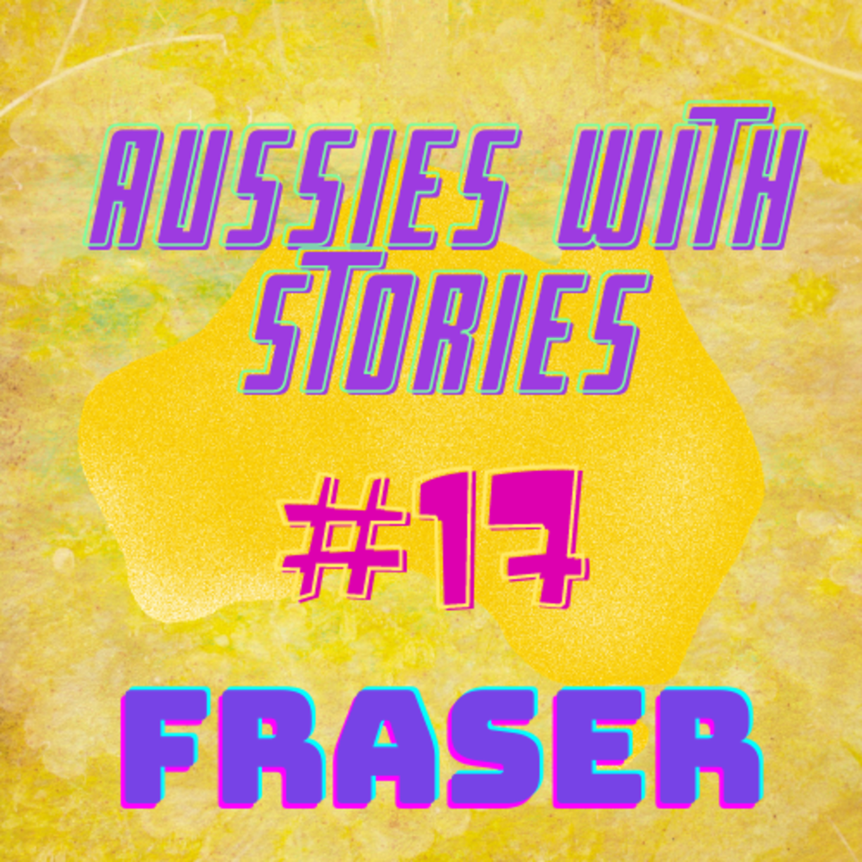 #17 FRASER episode artwork