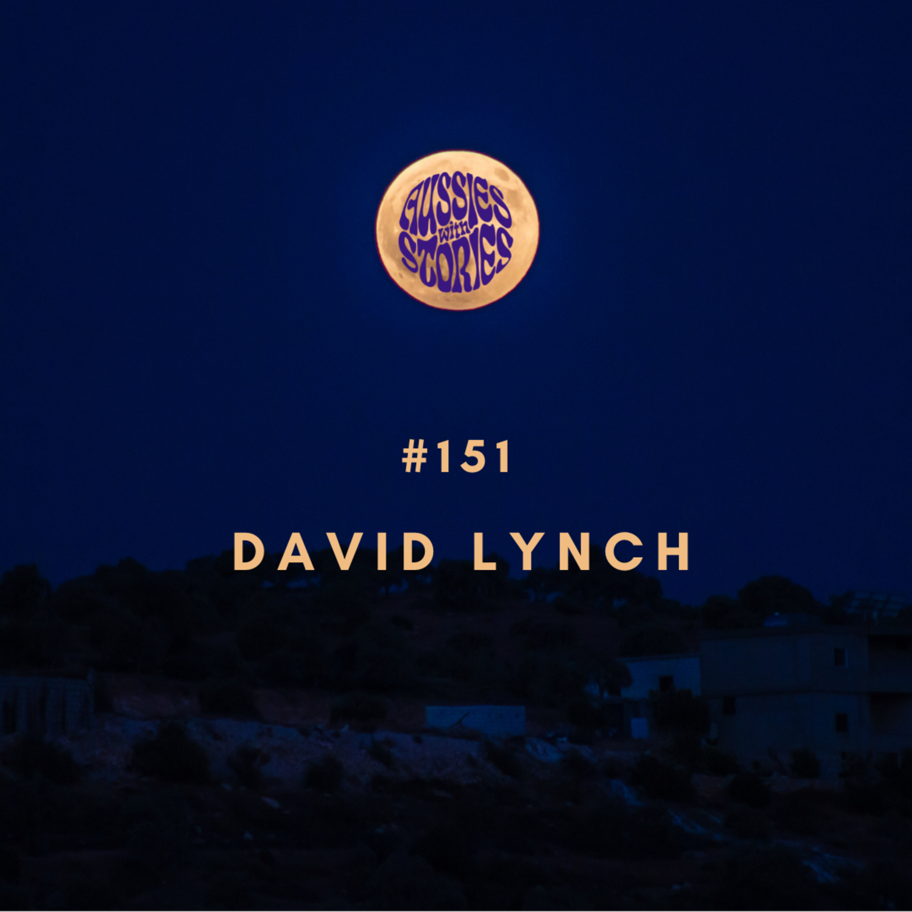 #151 DAVID LYNCH episode artwork