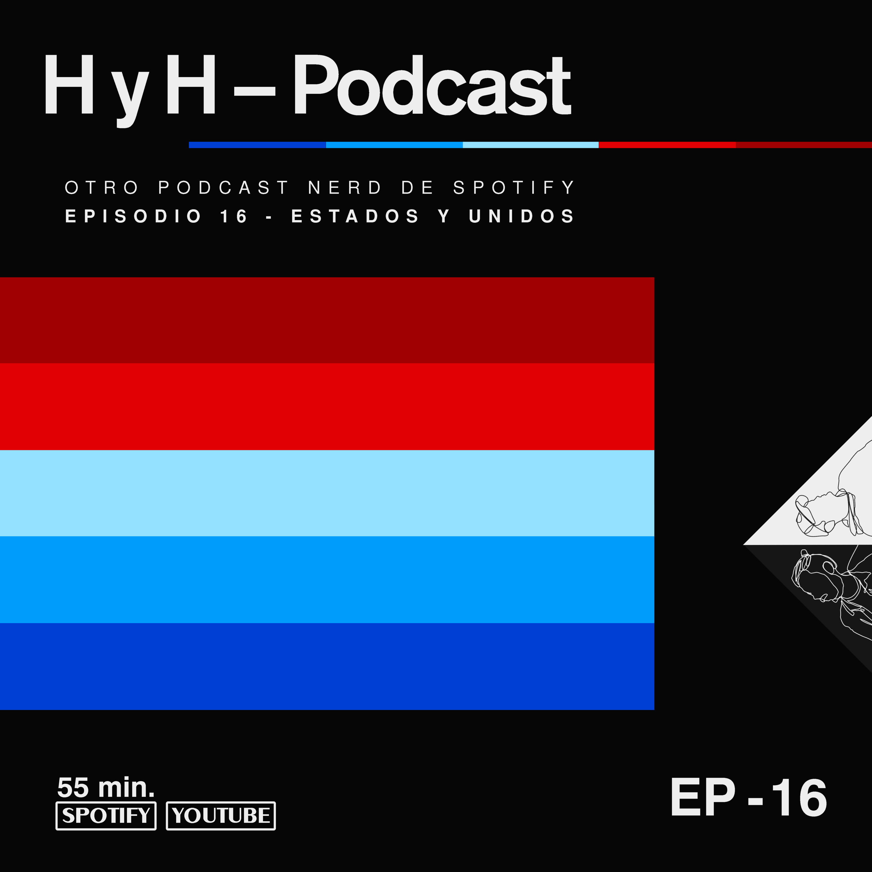 Episodio 16 - Estados y Unidos