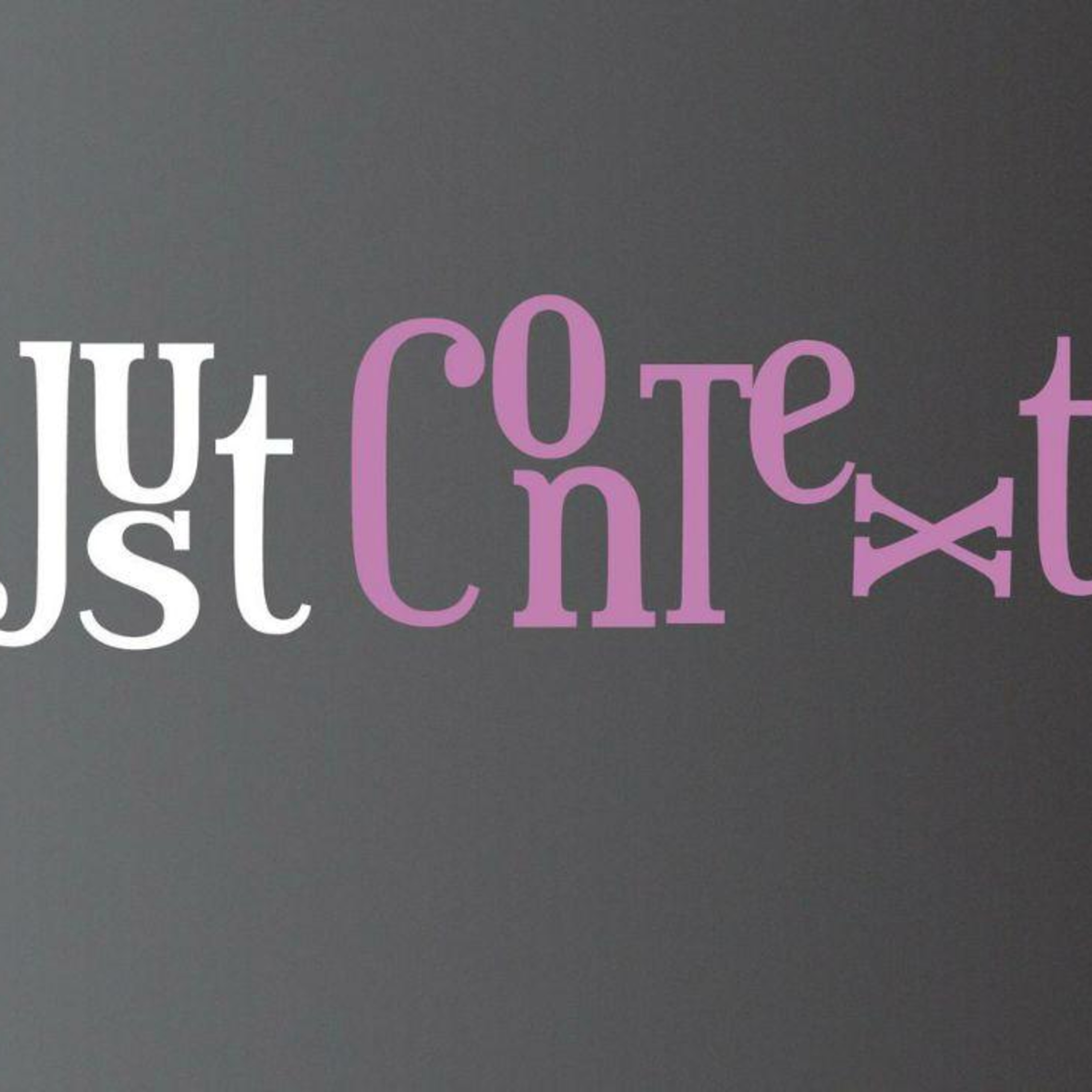 JustContextPodcast
