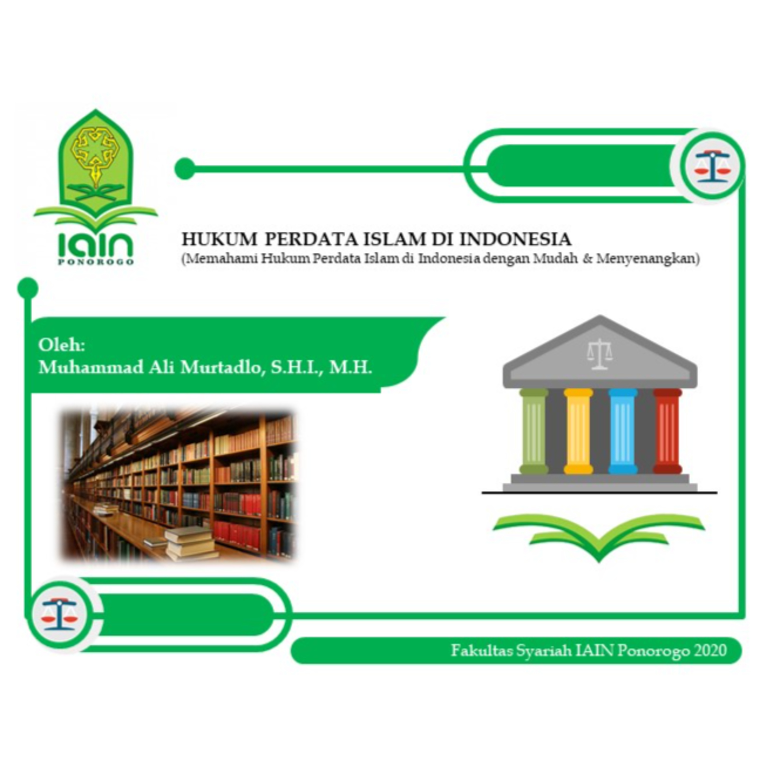 Audio Kuliah Muhammad Ali Murtadlo, S.H.I., M.H., IAIN Ponorogo