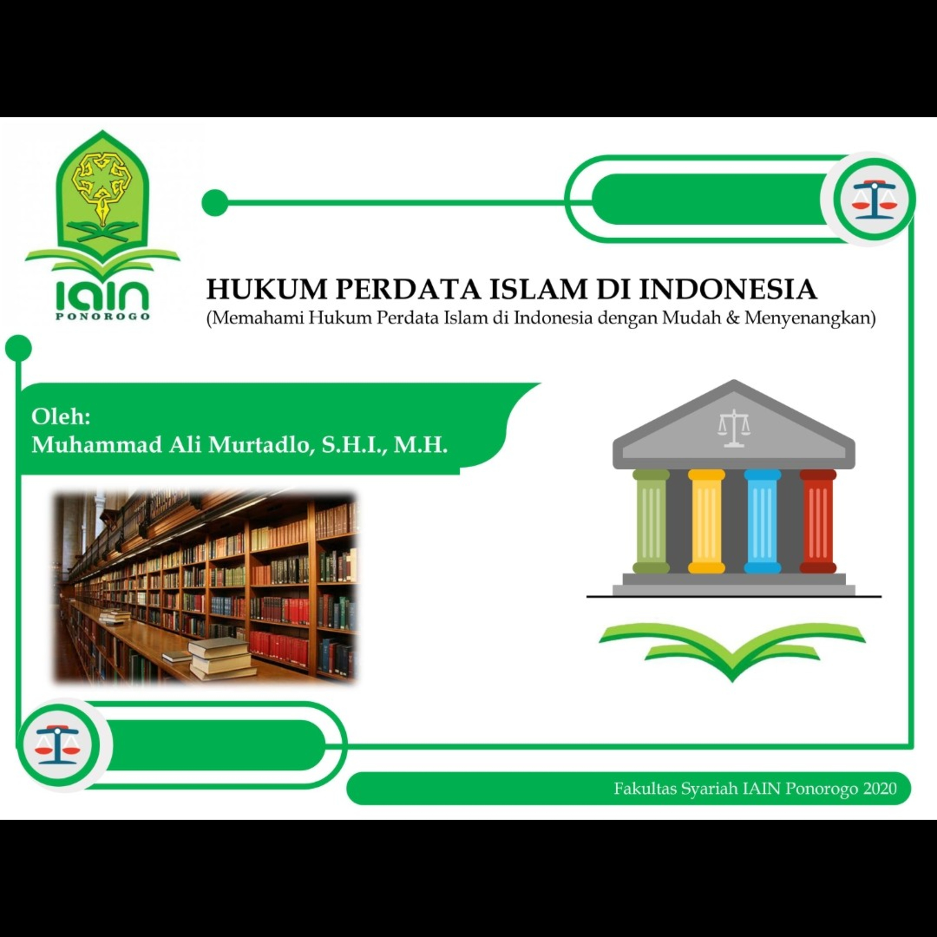 Audio Kuliah Muhammad Ali Murtadlo, S.H.I., M.H., IAIN Ponorogo