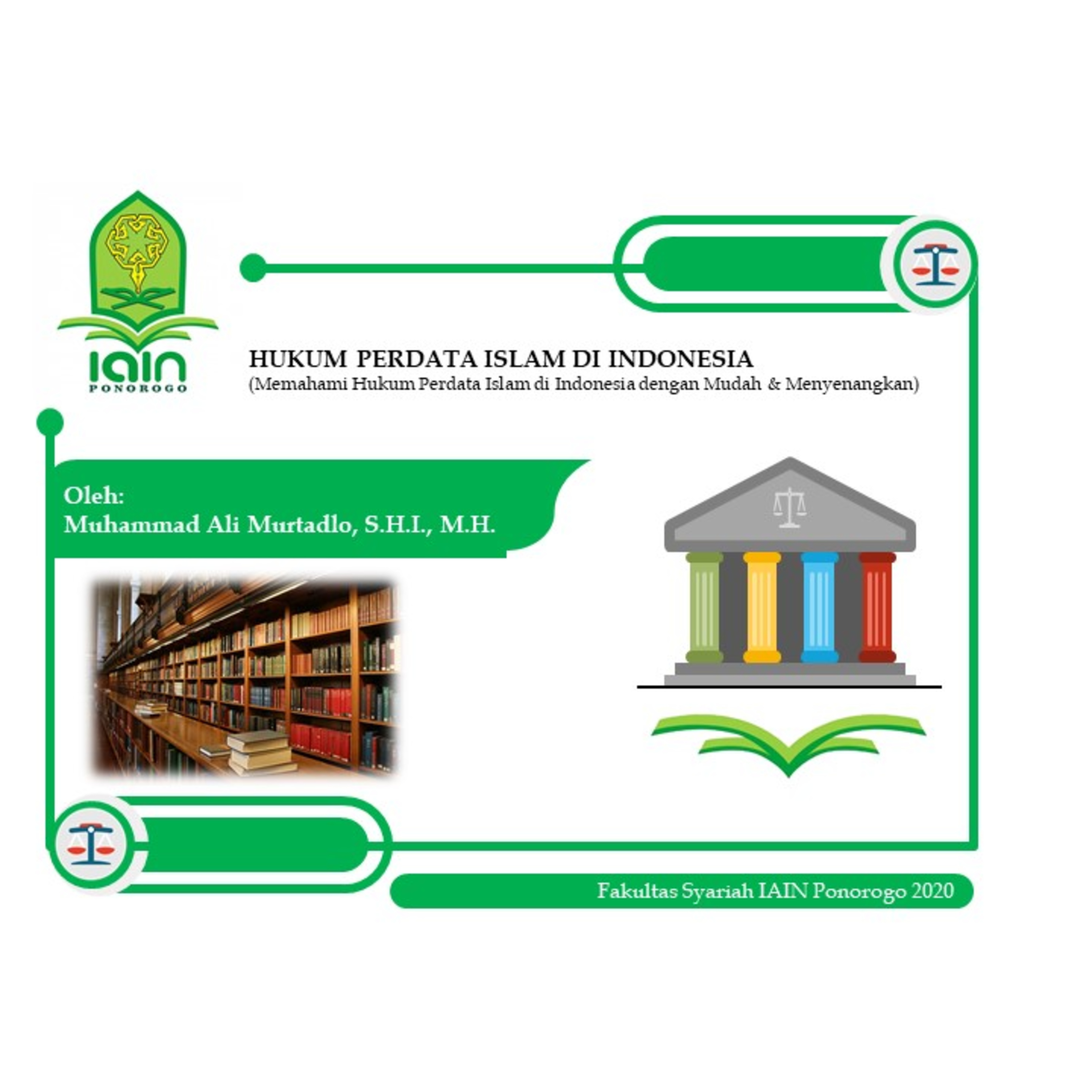 Audio Kuliah Muhammad Ali Murtadlo, S.H.I., M.H., IAIN Ponorogo