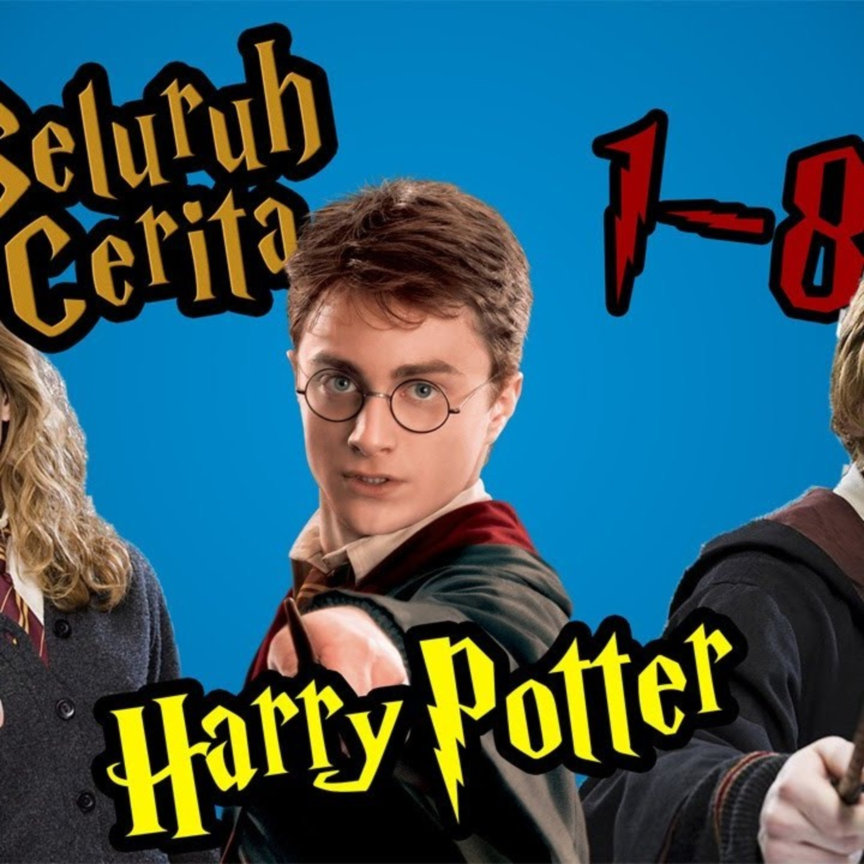 Cerita Film Harry Potter Dari Awal-Tamat. Film 1-8!!