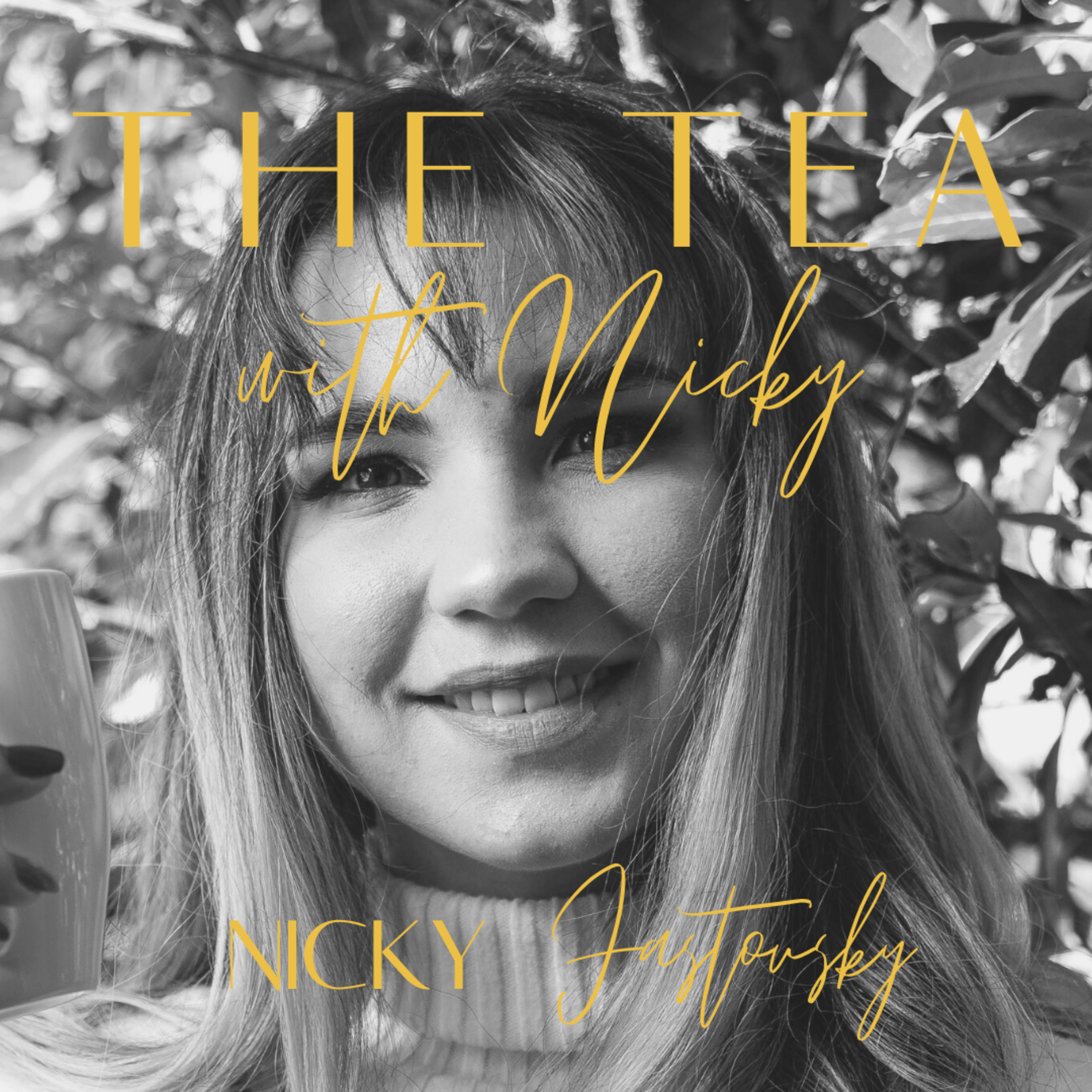 THE TEA with Nicky
