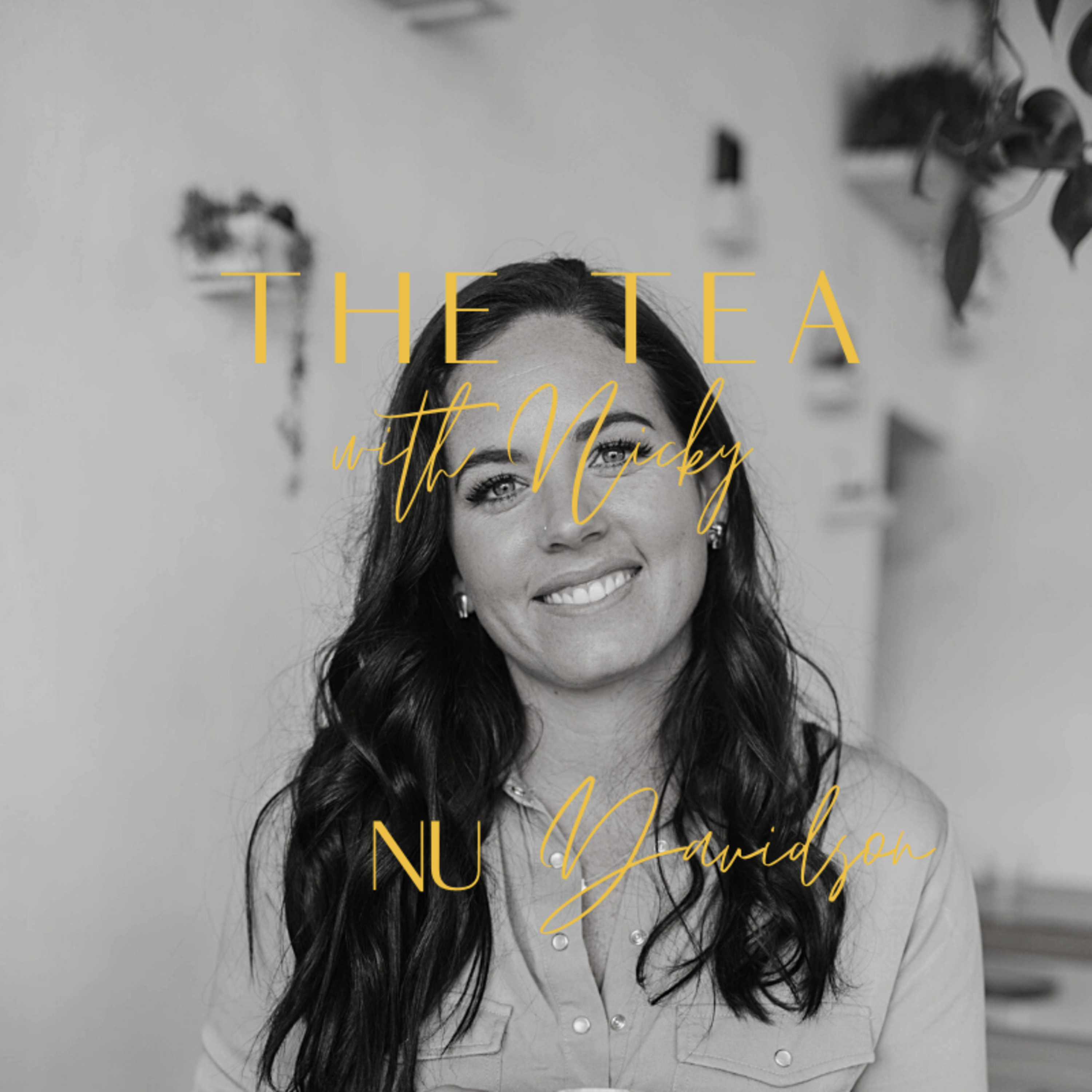 THE TEA with Nicky