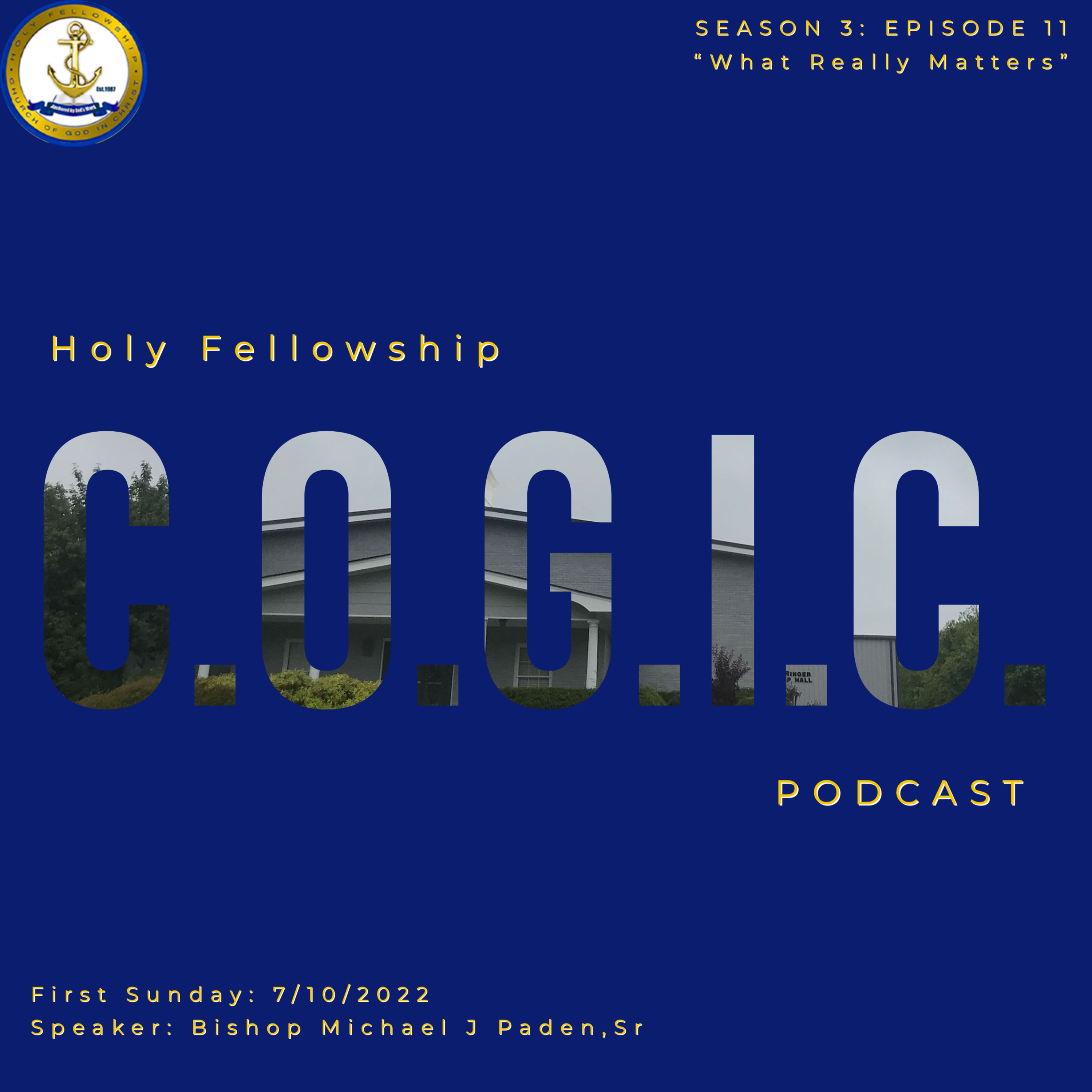 The Holy Fellowship C.O.G.I.C. Podcast